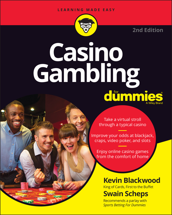 Casino Gambling for Dummies by Kevin Blackwood