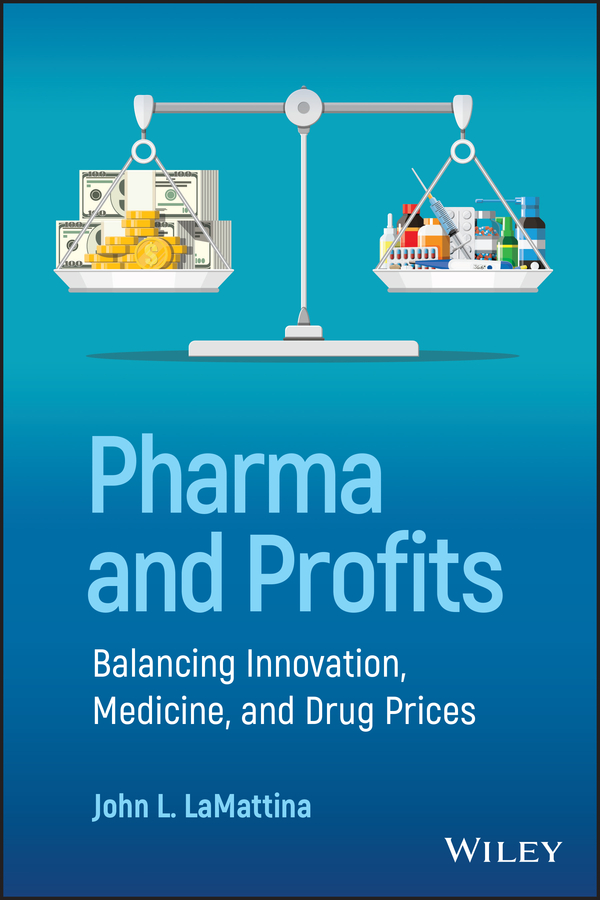 Pharma and Profits by John L. LaMattina