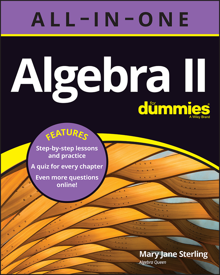 Algebra II All-in-one for Dummies by Mary Jane Sterling