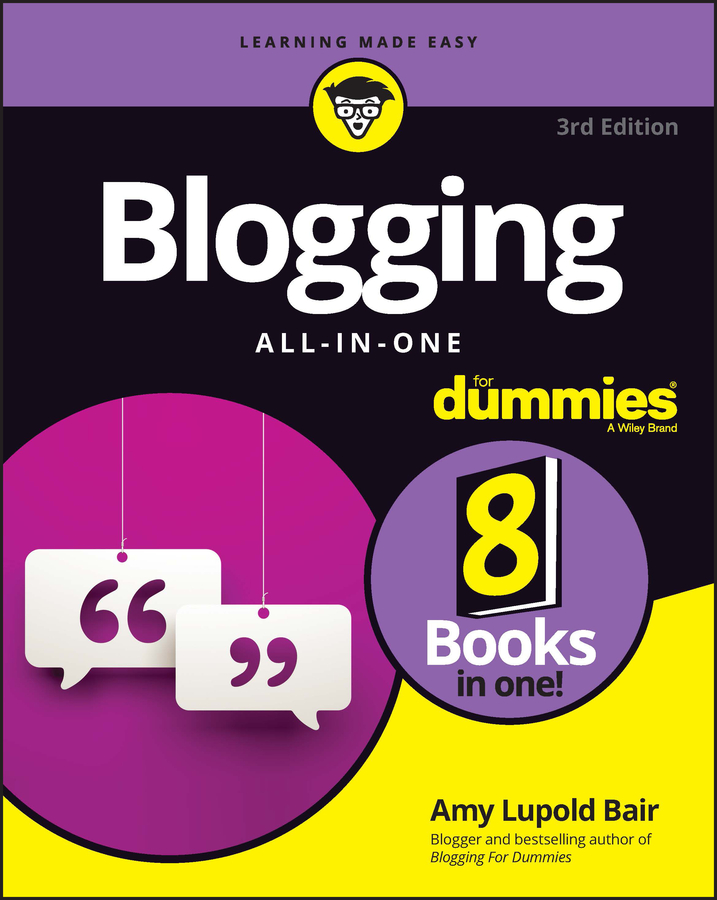 Blogging All-in-one for Dummies by Amy Lupold Bair