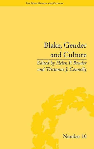 Blake, Gender and Culture by Helen P Bruder