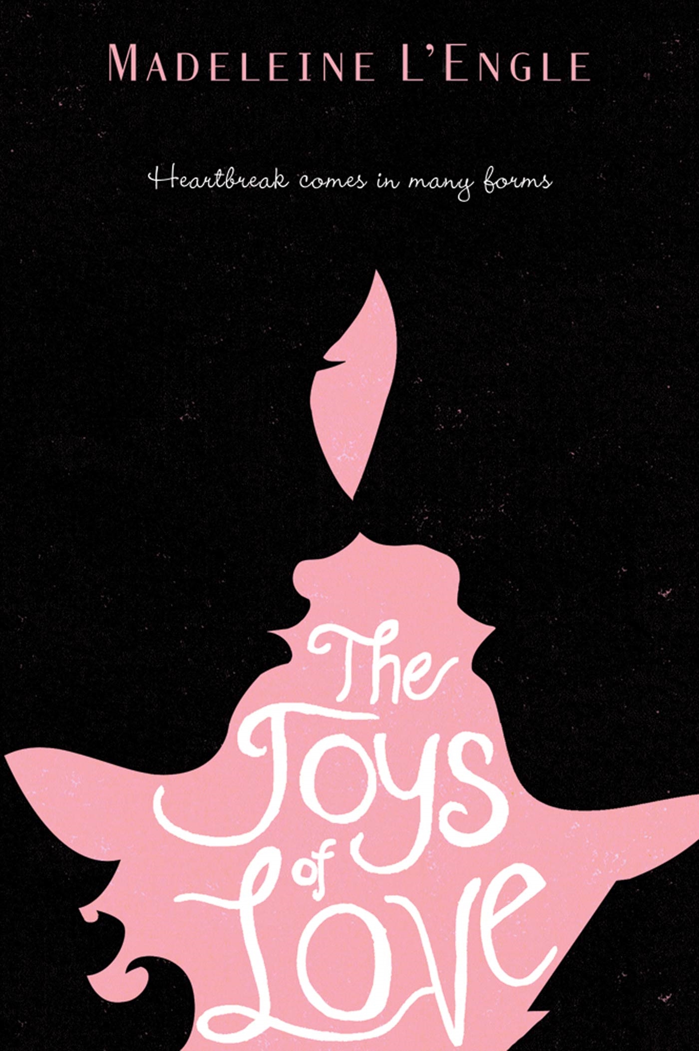 The Joys of Love by Madeleine L'Engle