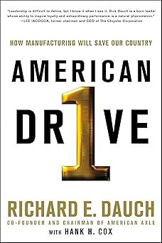 American Drive by Richard E. Dauch