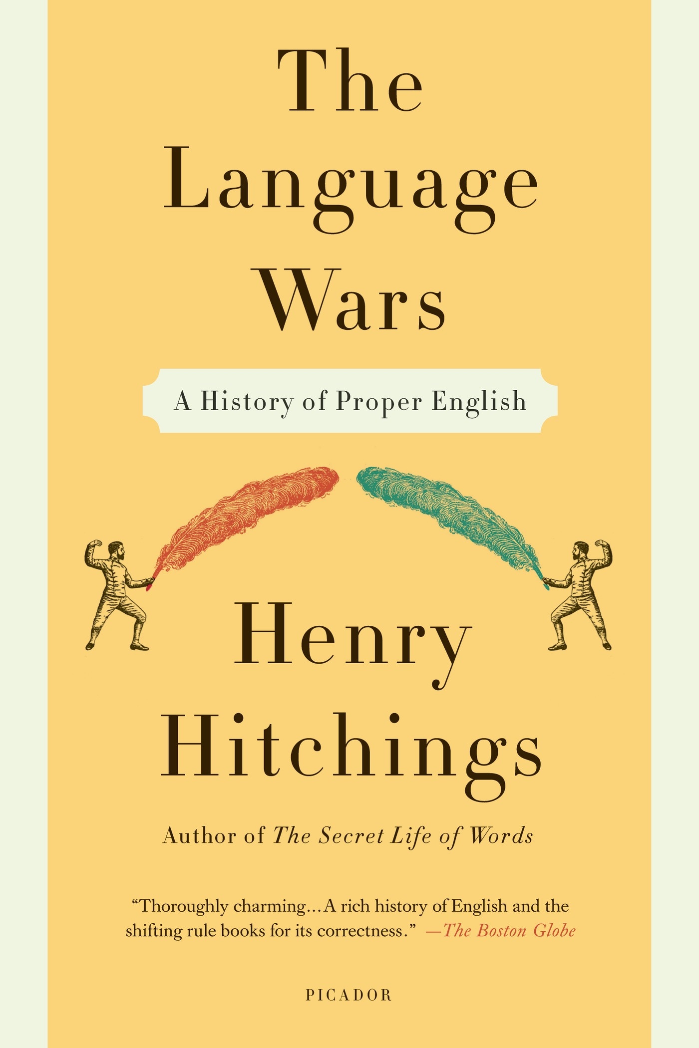 The Language Wars by Henry Hitchings
