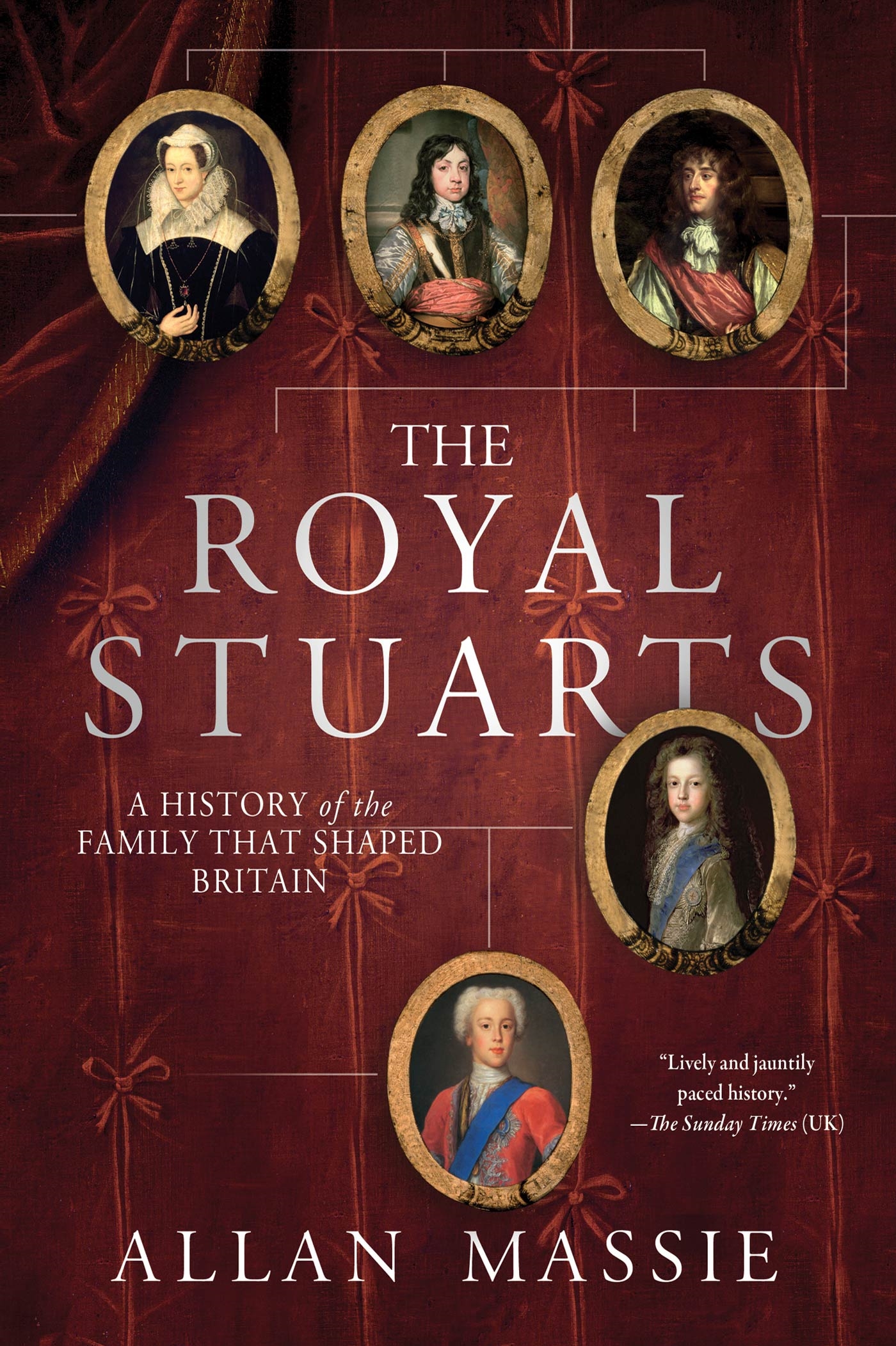 The Royal Stuarts by Allan Massie