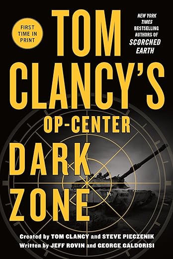 Tom Clancy's Op-center: Dark Zone by Jeff Rovin