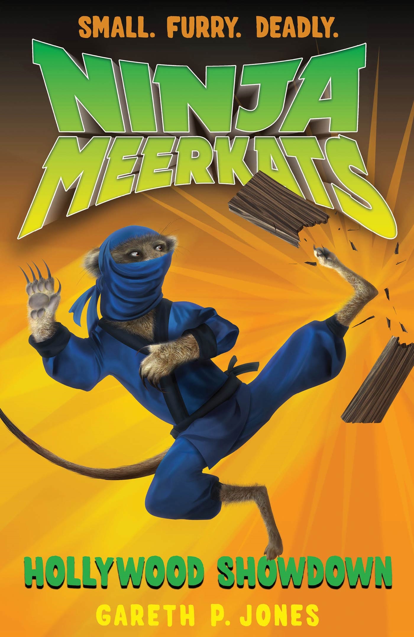 Ninja Meerkats (#4): Hollywood Showdown by Gareth P. Jones