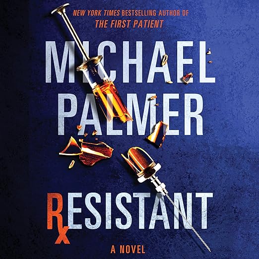 Resistant by Michael Palmer
