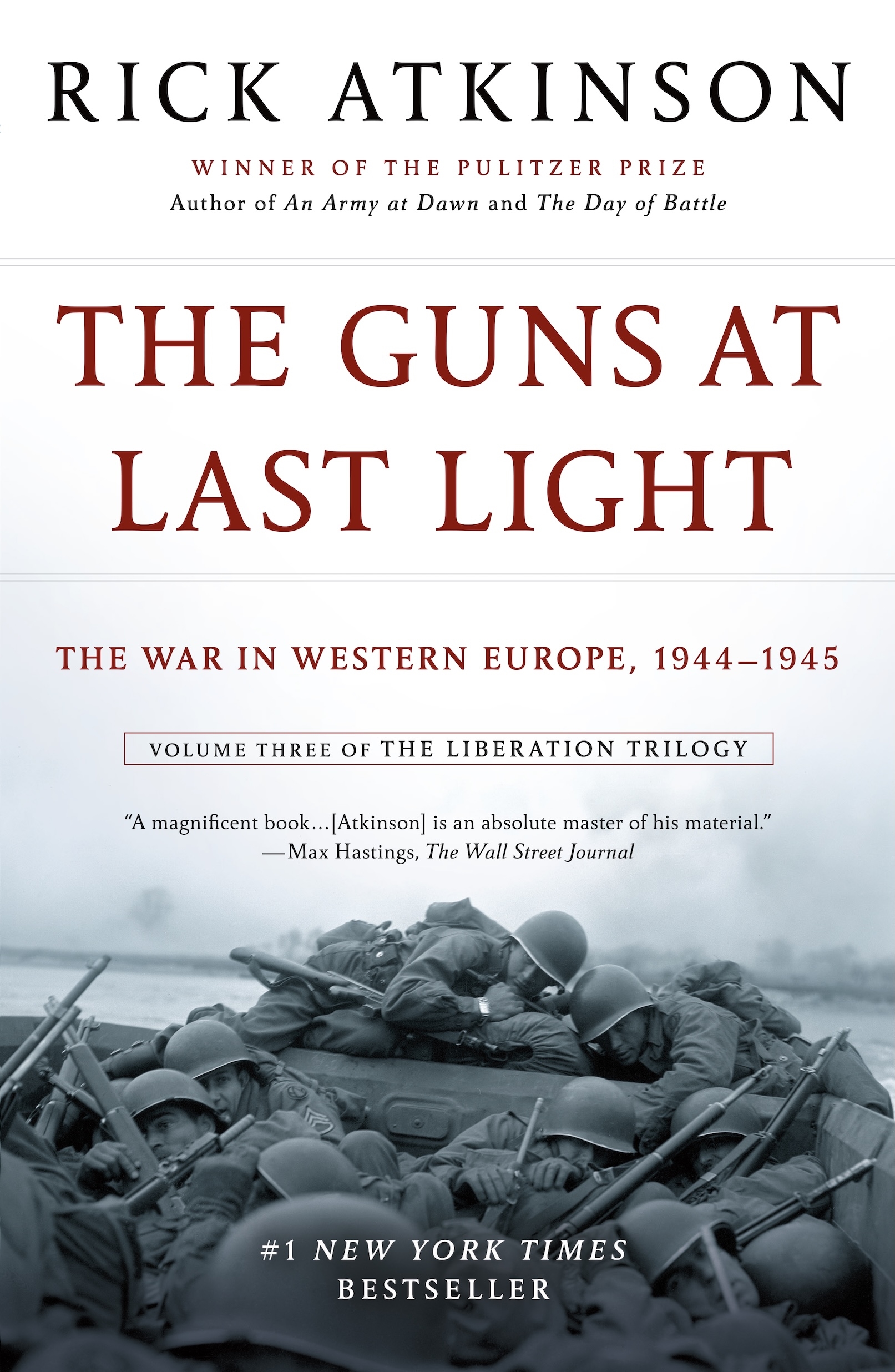 The Guns at Last Light by Rick Atkinson