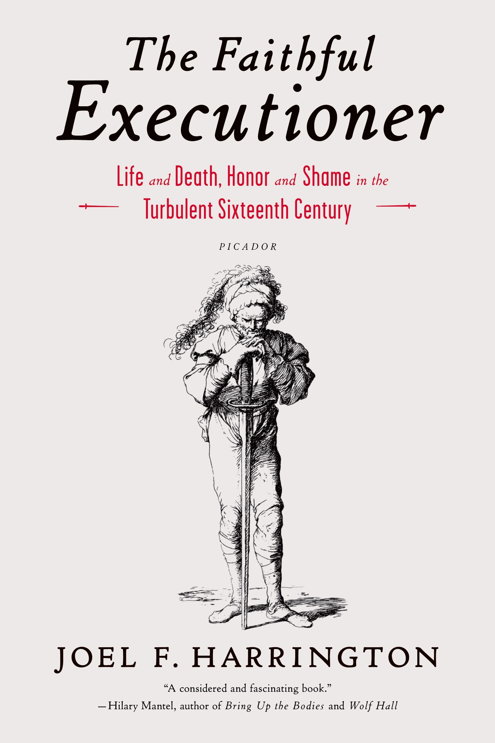 The Faithful Executioner by Joel F. Harrington
