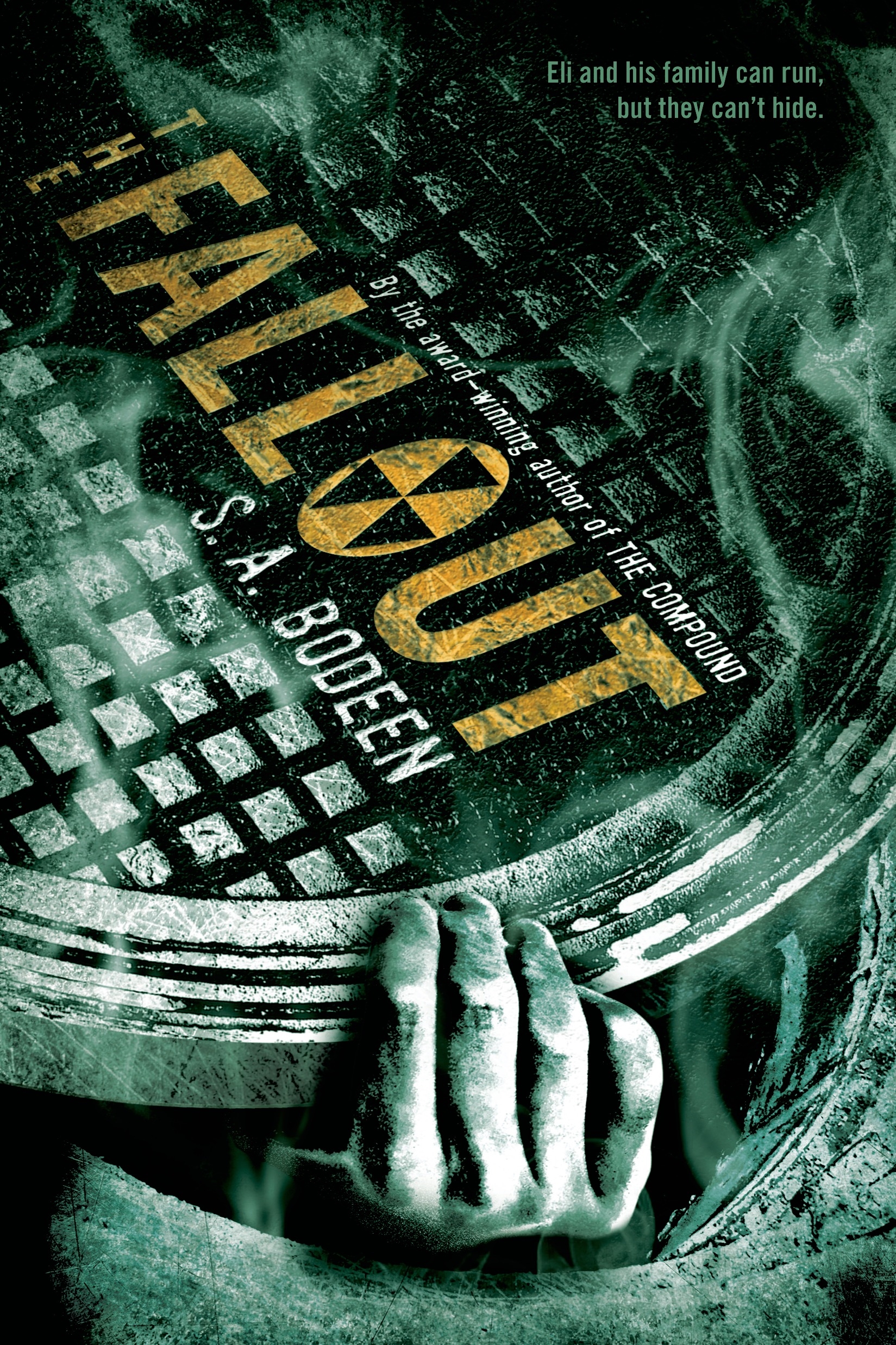 The Fallout by S. A. Bodeen