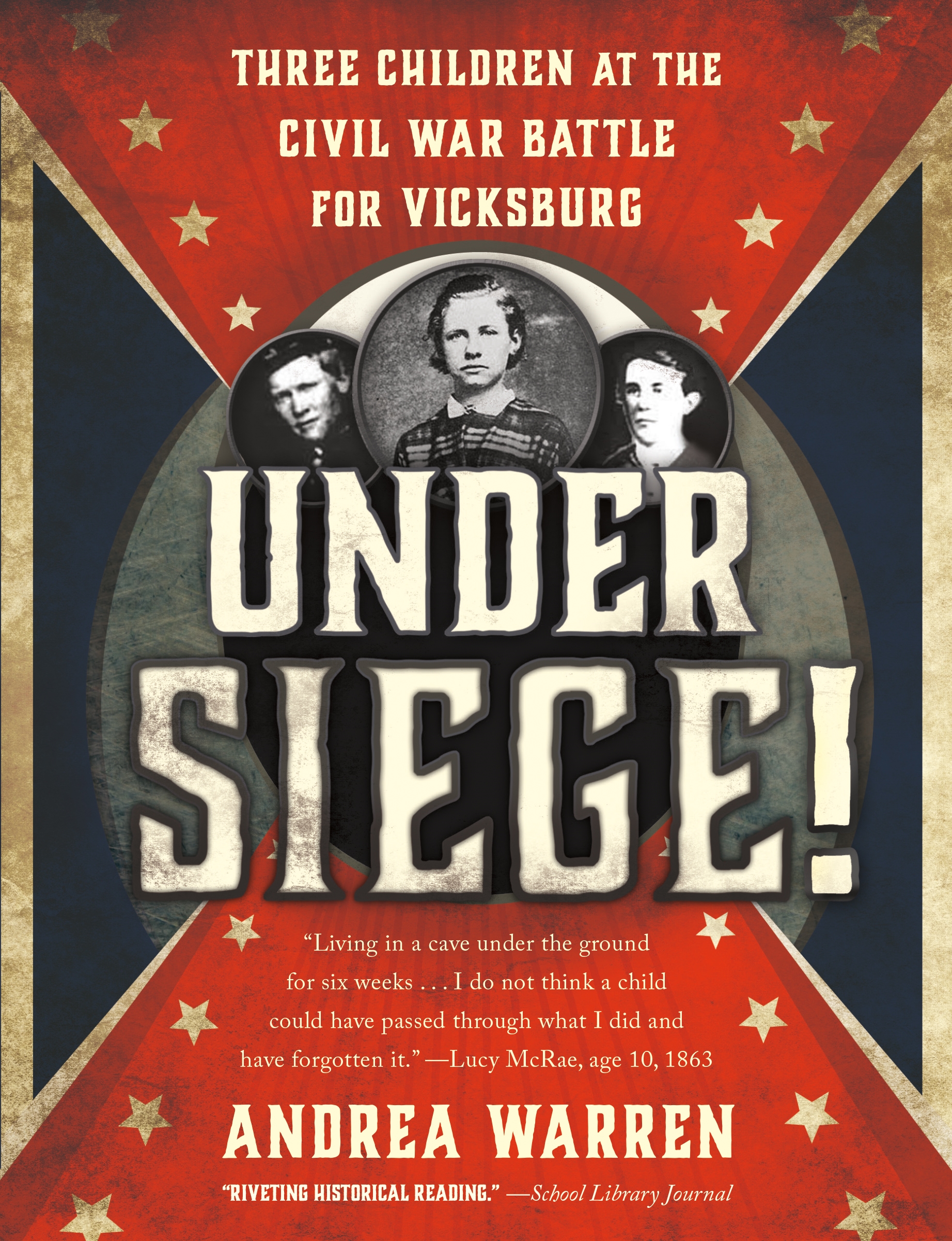 Under Siege! by Andrea Warren