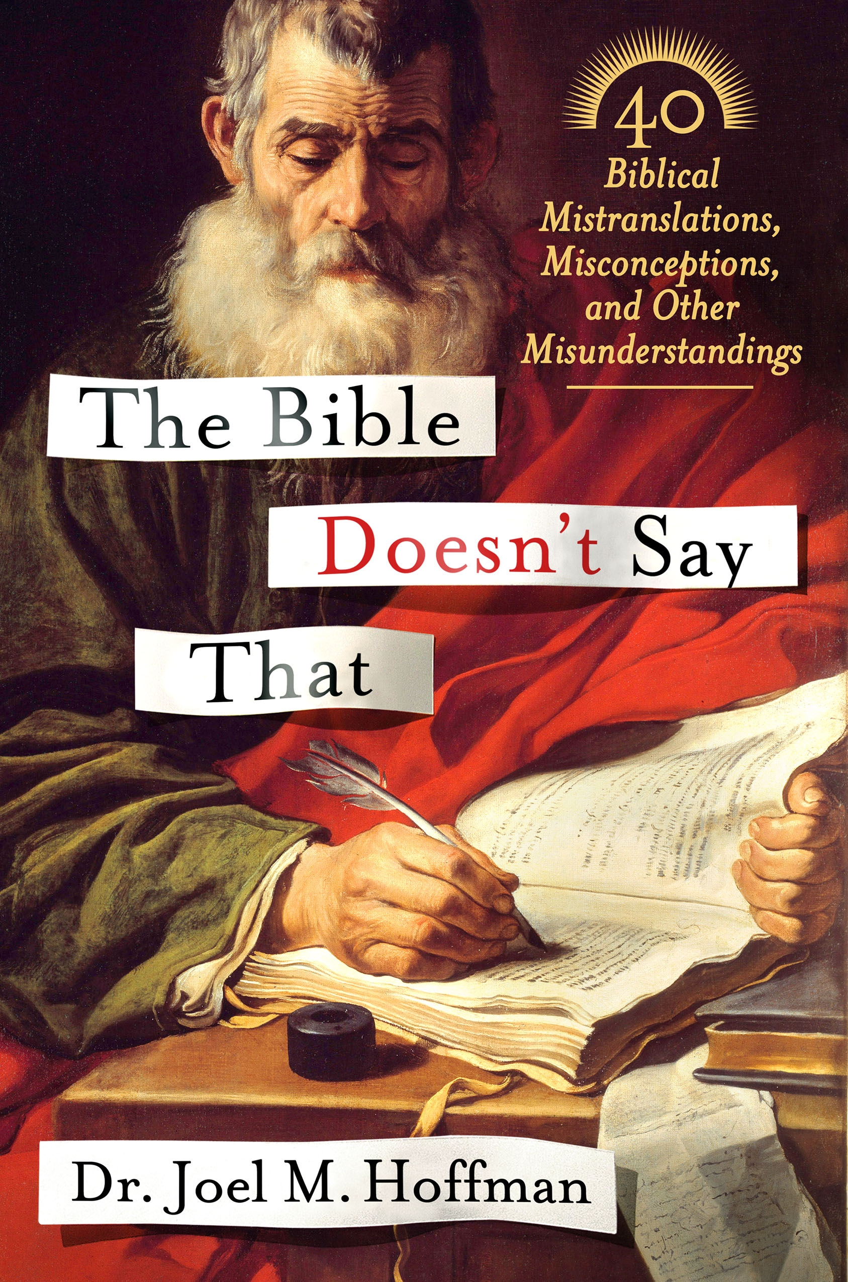 The Bible Doesn't Say That by Joel M. Hoffman
