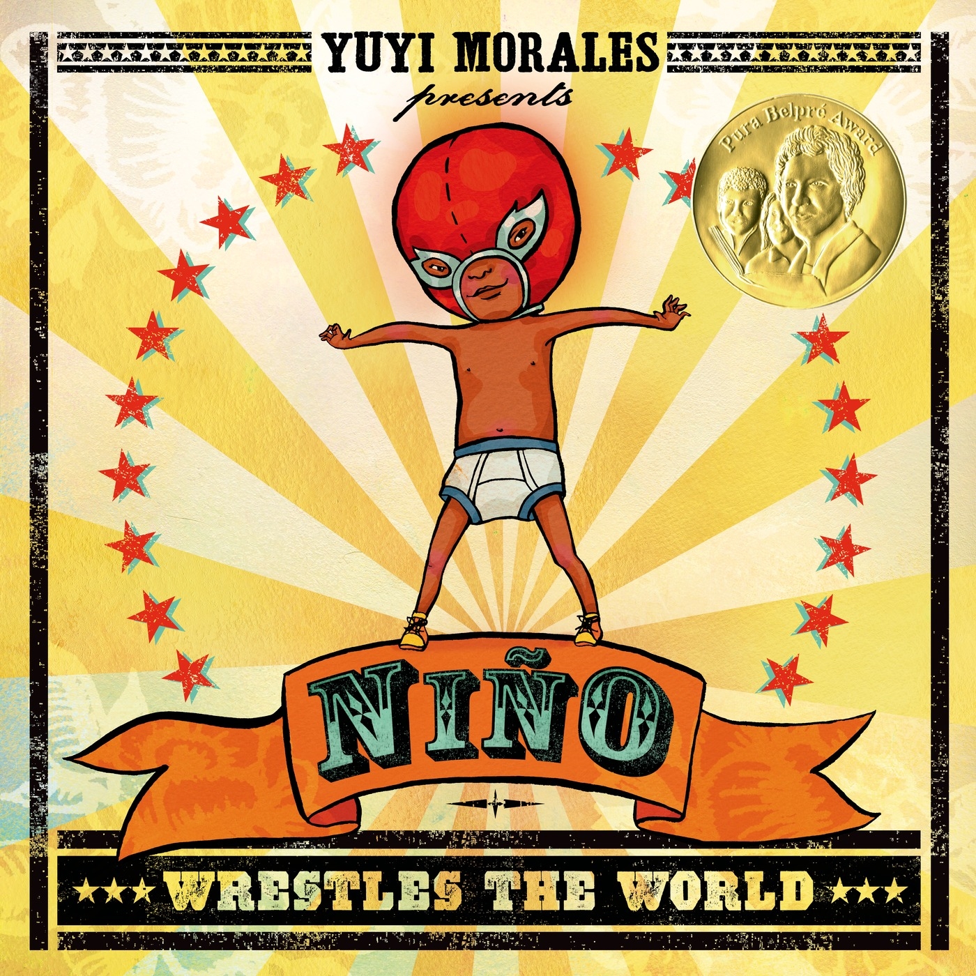 Niño Wrestles the World by Yuyi Morales