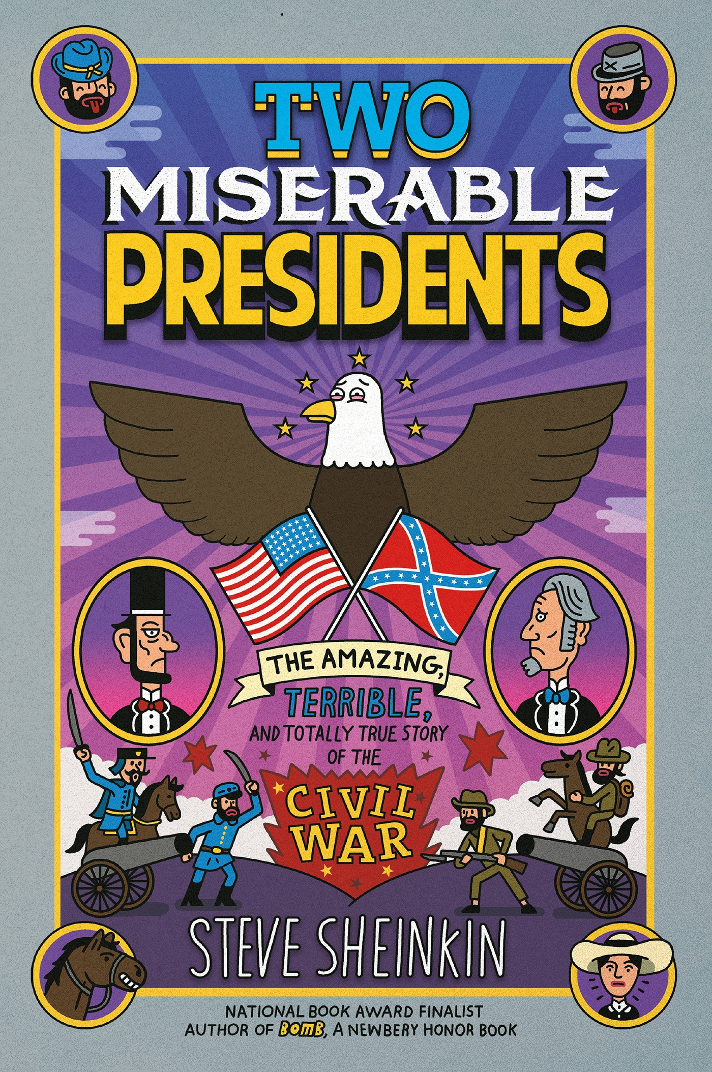 Two Miserable Presidents by Steve Sheinkin
