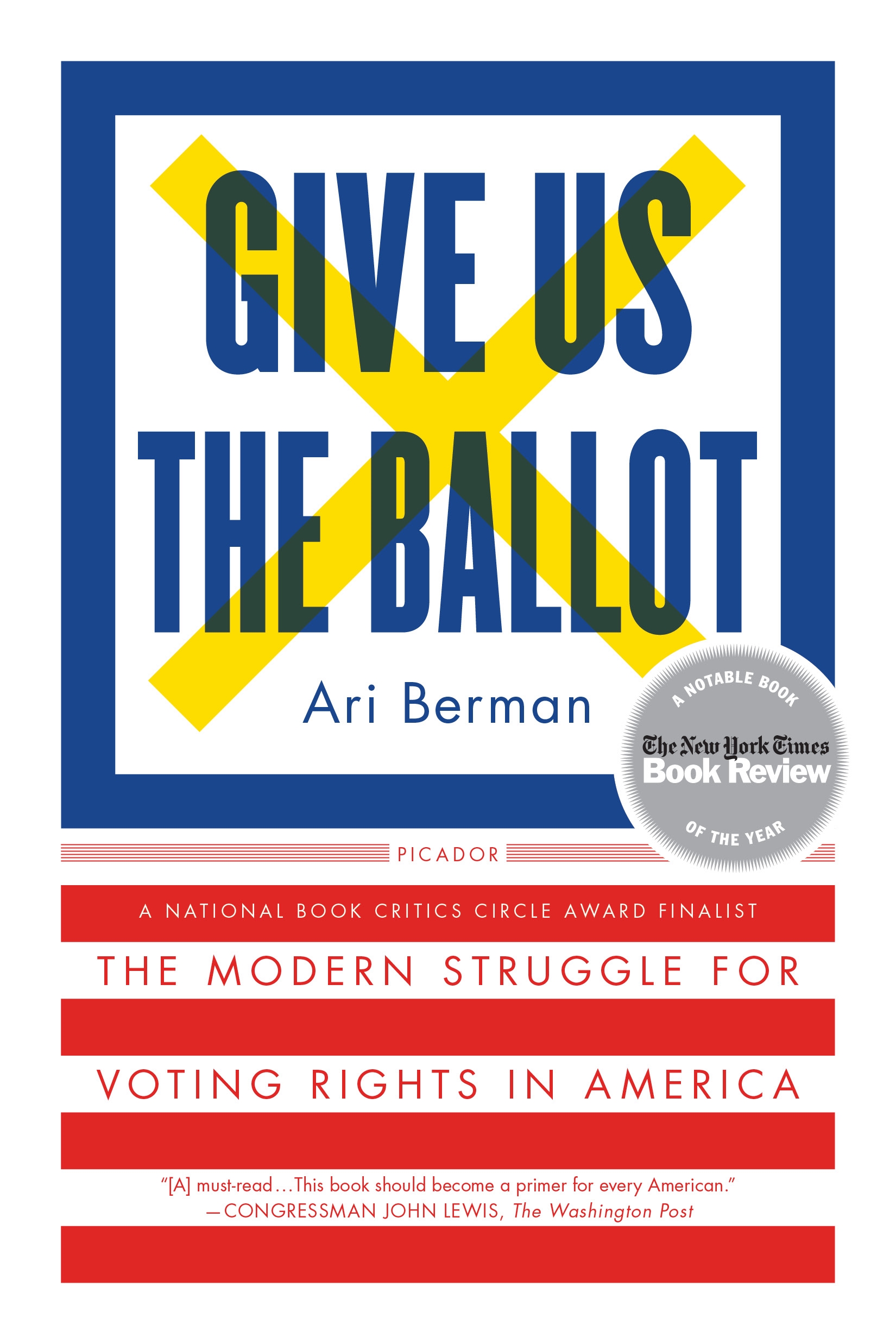 Give US the Ballot by Ari Berman