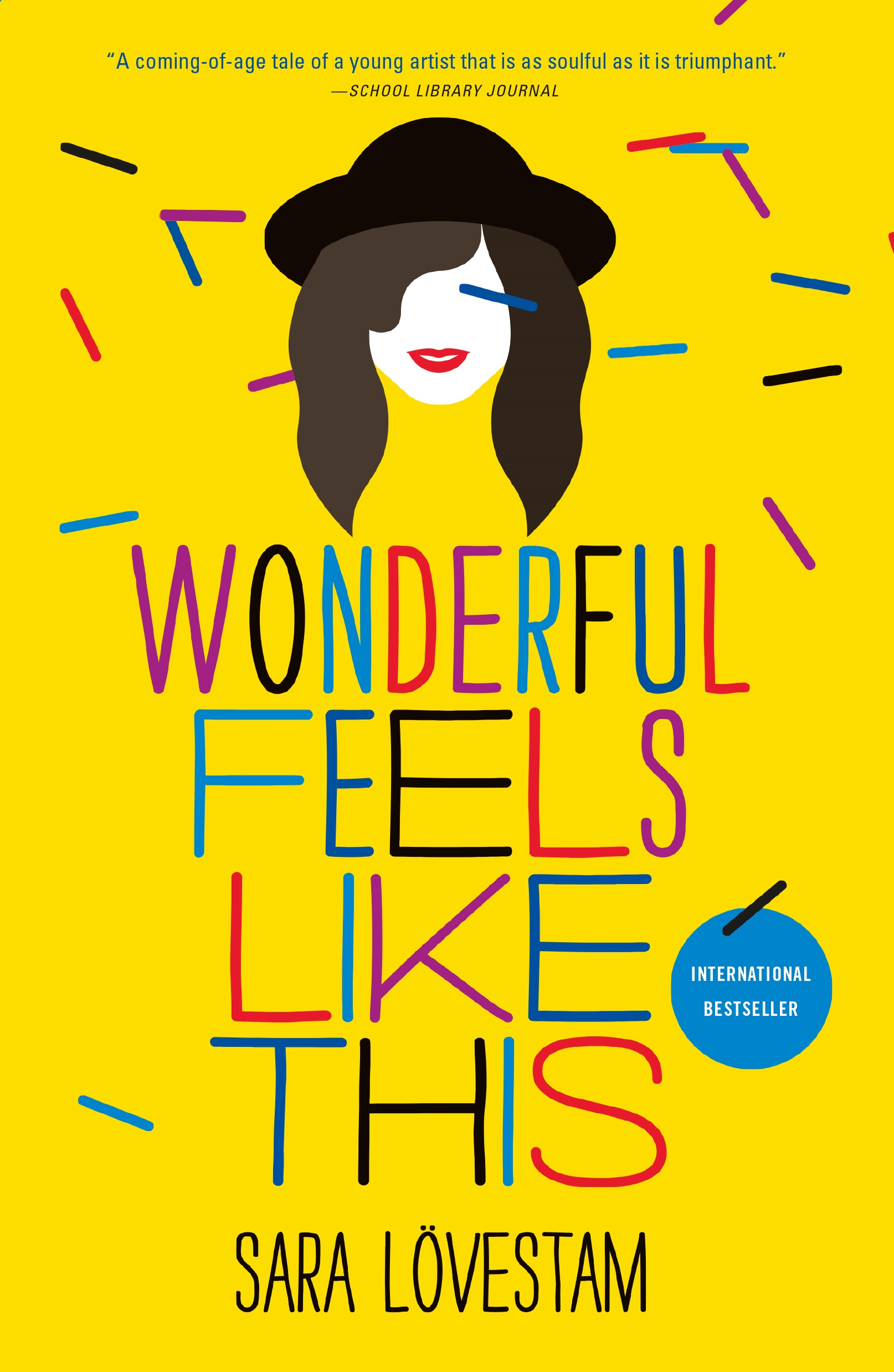 Wonderful Feels Like This by Sara Lövestam