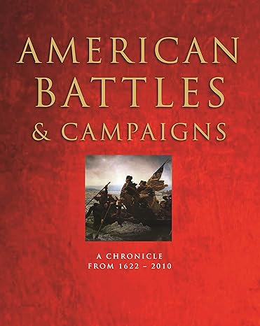American Battles &amp; Campaigns by Chris McNab