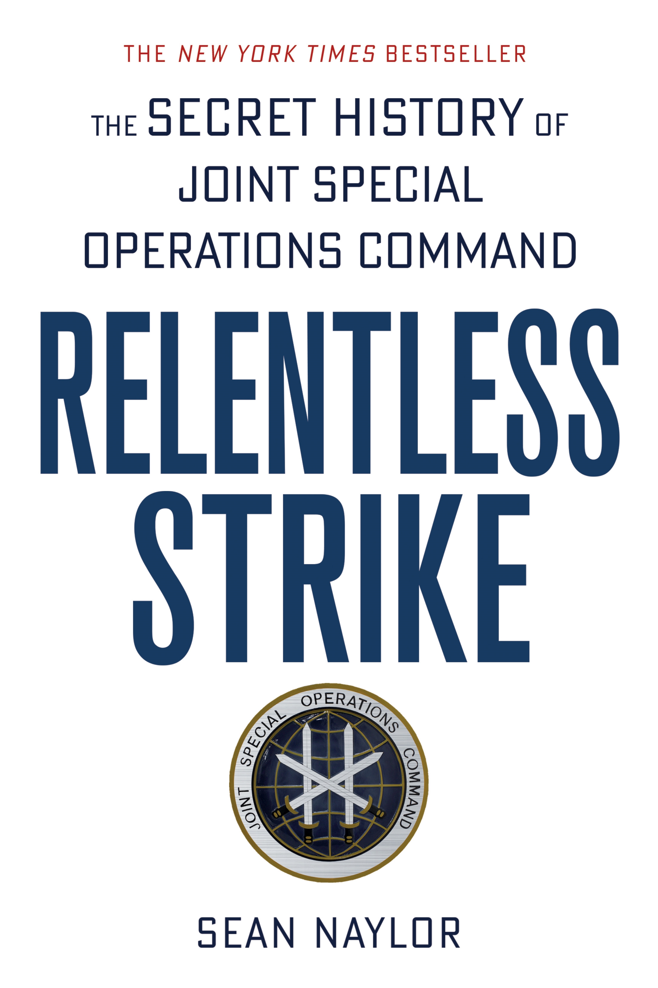 Relentless Strike by Sean Naylor
