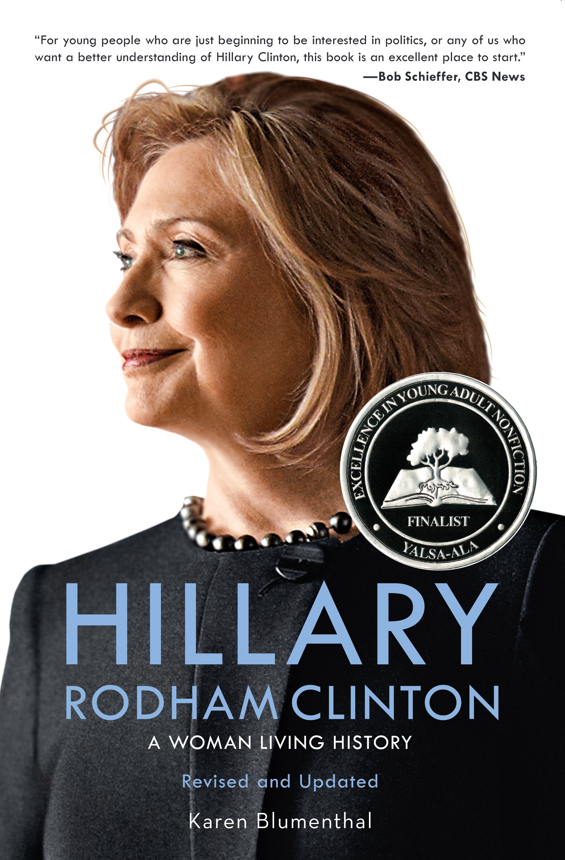 Hillary Rodham Clinton by Karen Blumenthal