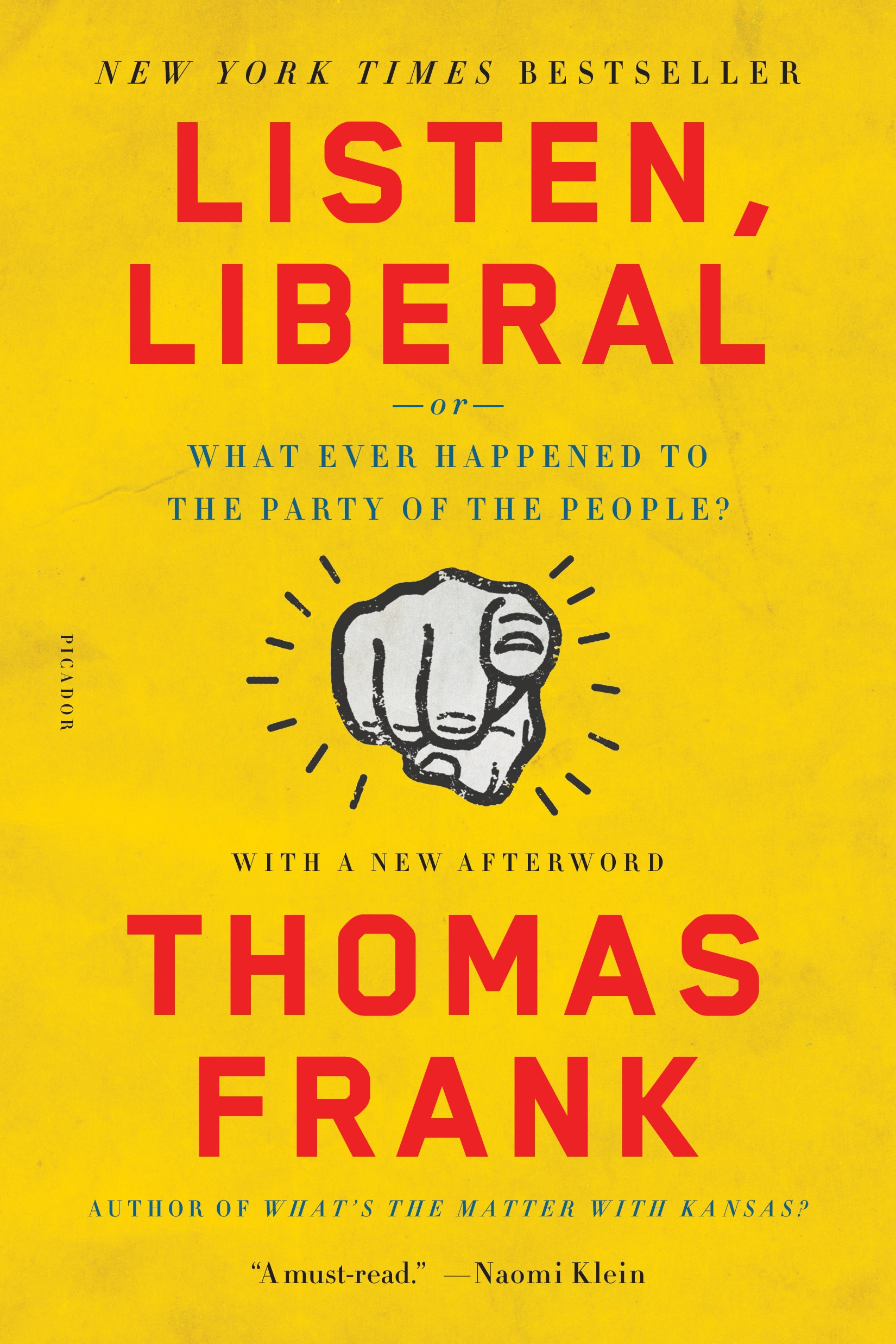 Listen, Liberal by Thomas Frank