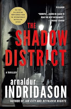 The Shadow District by Arnaldur Indridason