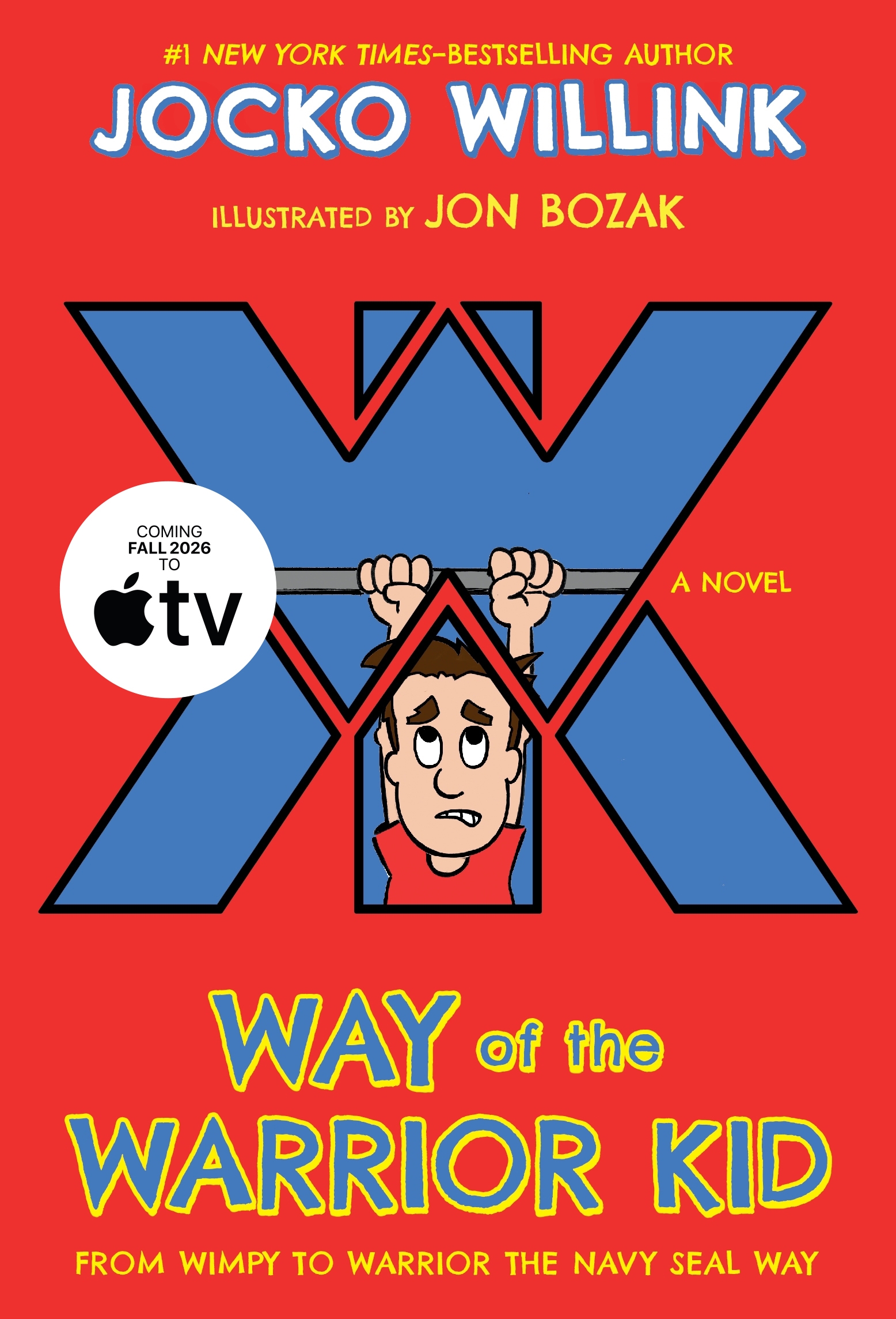 Way of the Warrior Kid by Jocko Willink