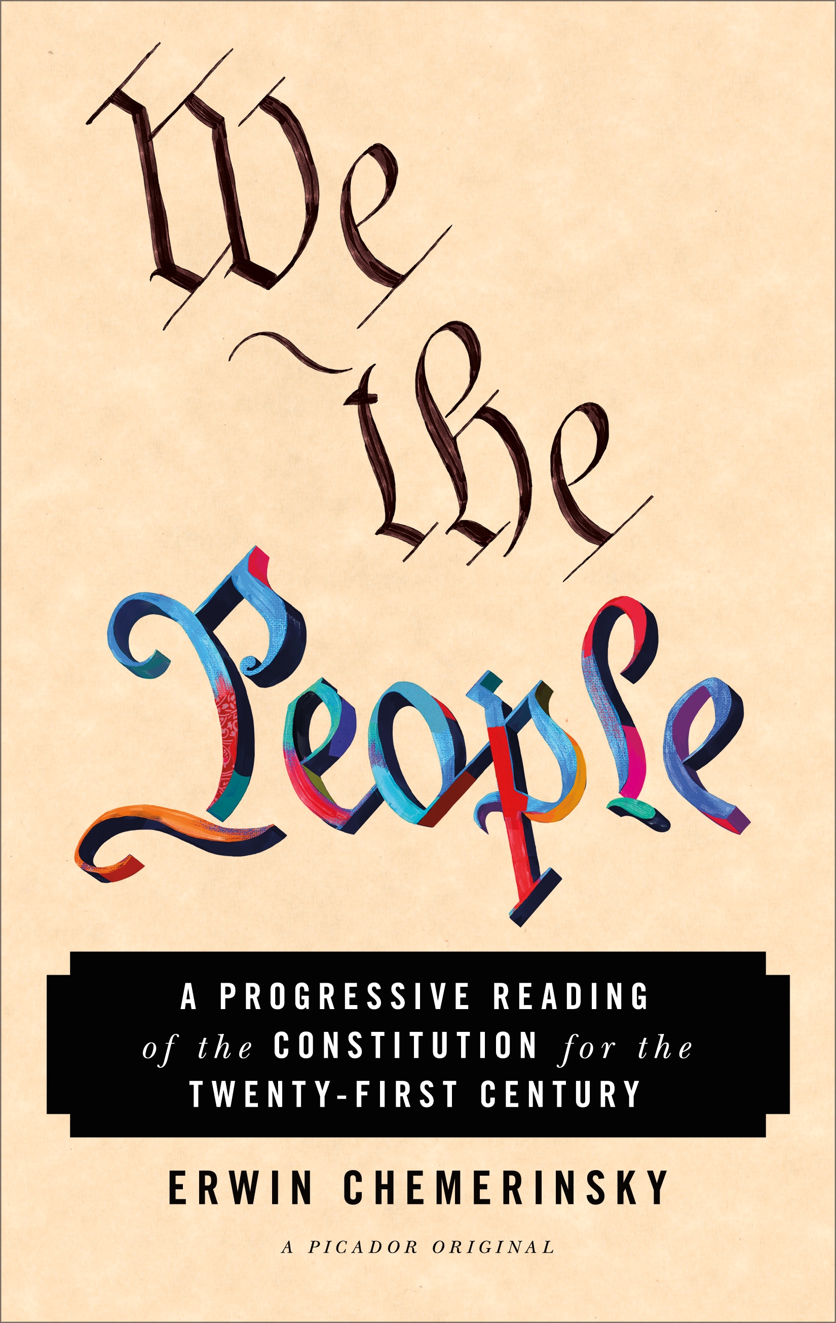 We the People by Erwin Chemerinsky