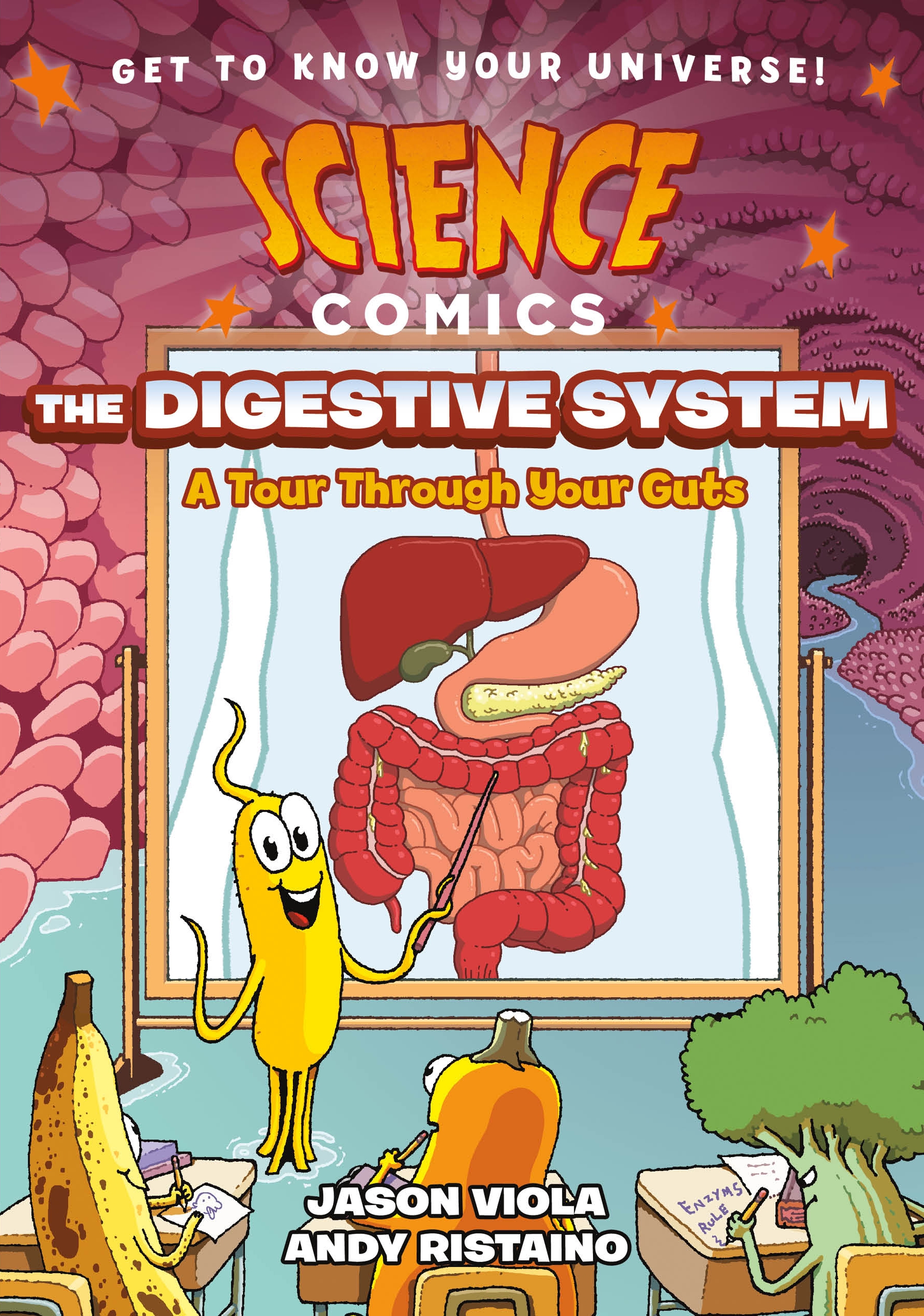 Science Comics: the Digestive System by Jason Viola