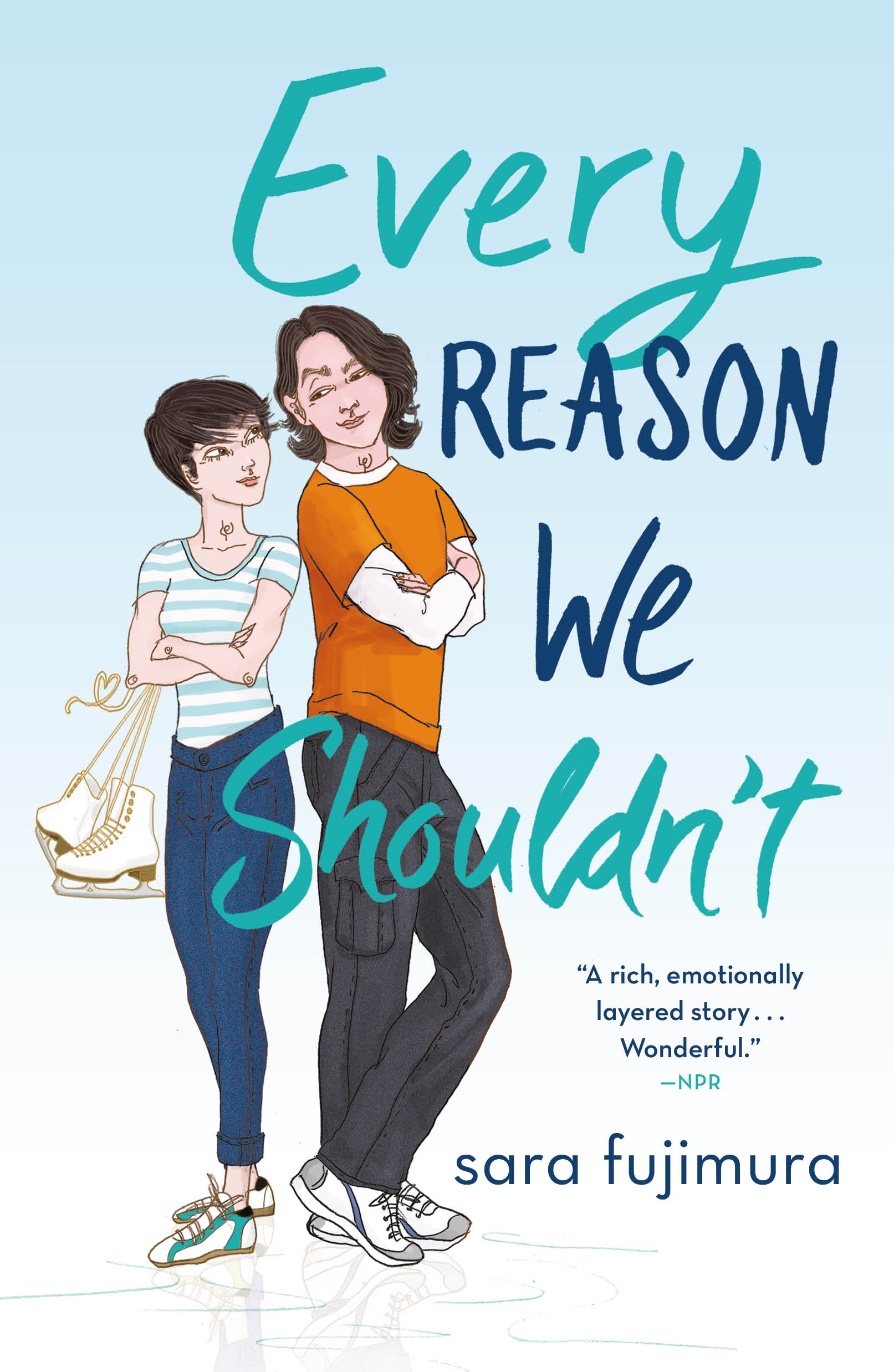 Every Reason We Shouldn't by Sara Fujimura