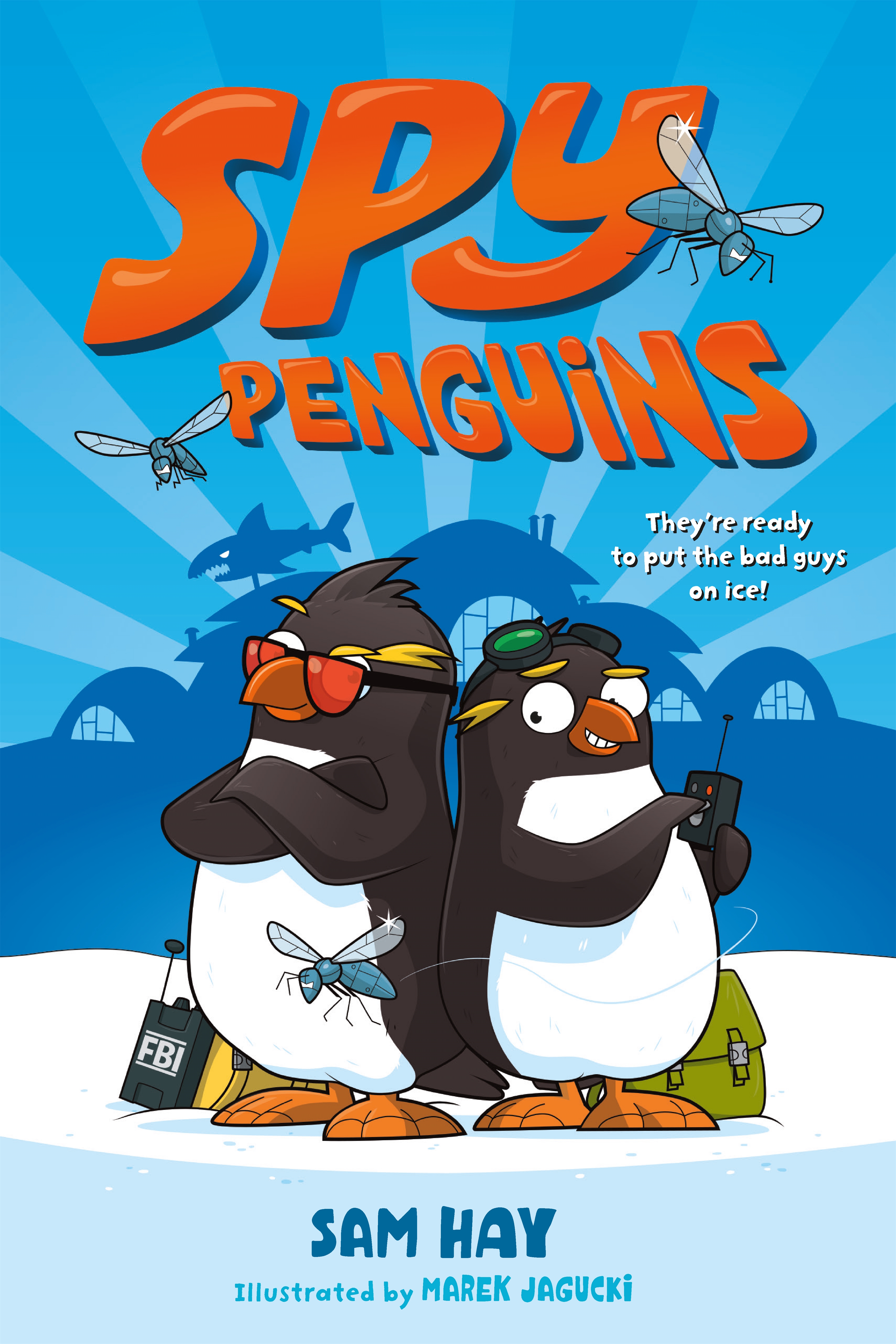 Spy Penguins by Sam Hay