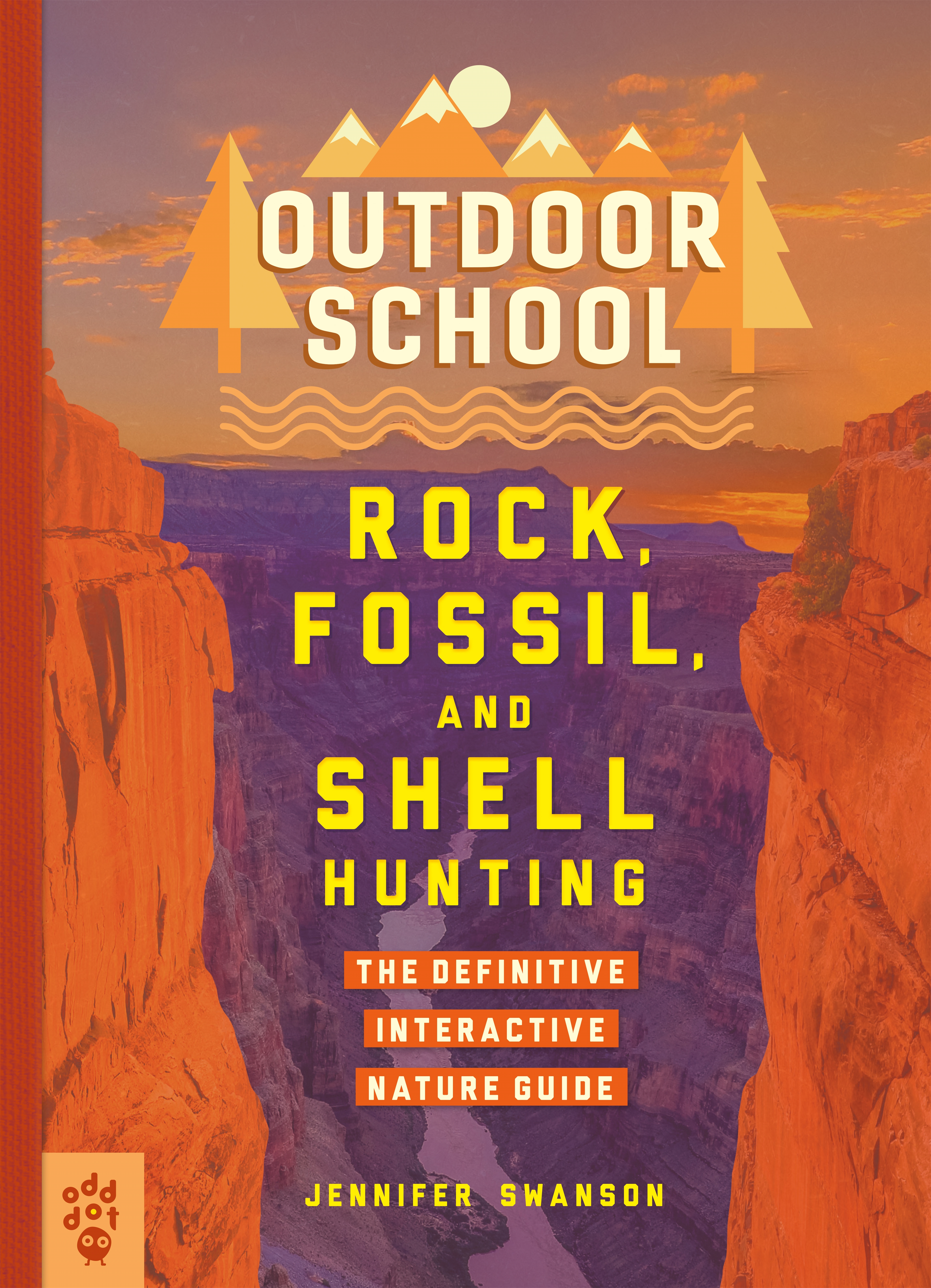 Outdoor School: Rock, Fossil, and Shell Hunting by Jennifer Swanson