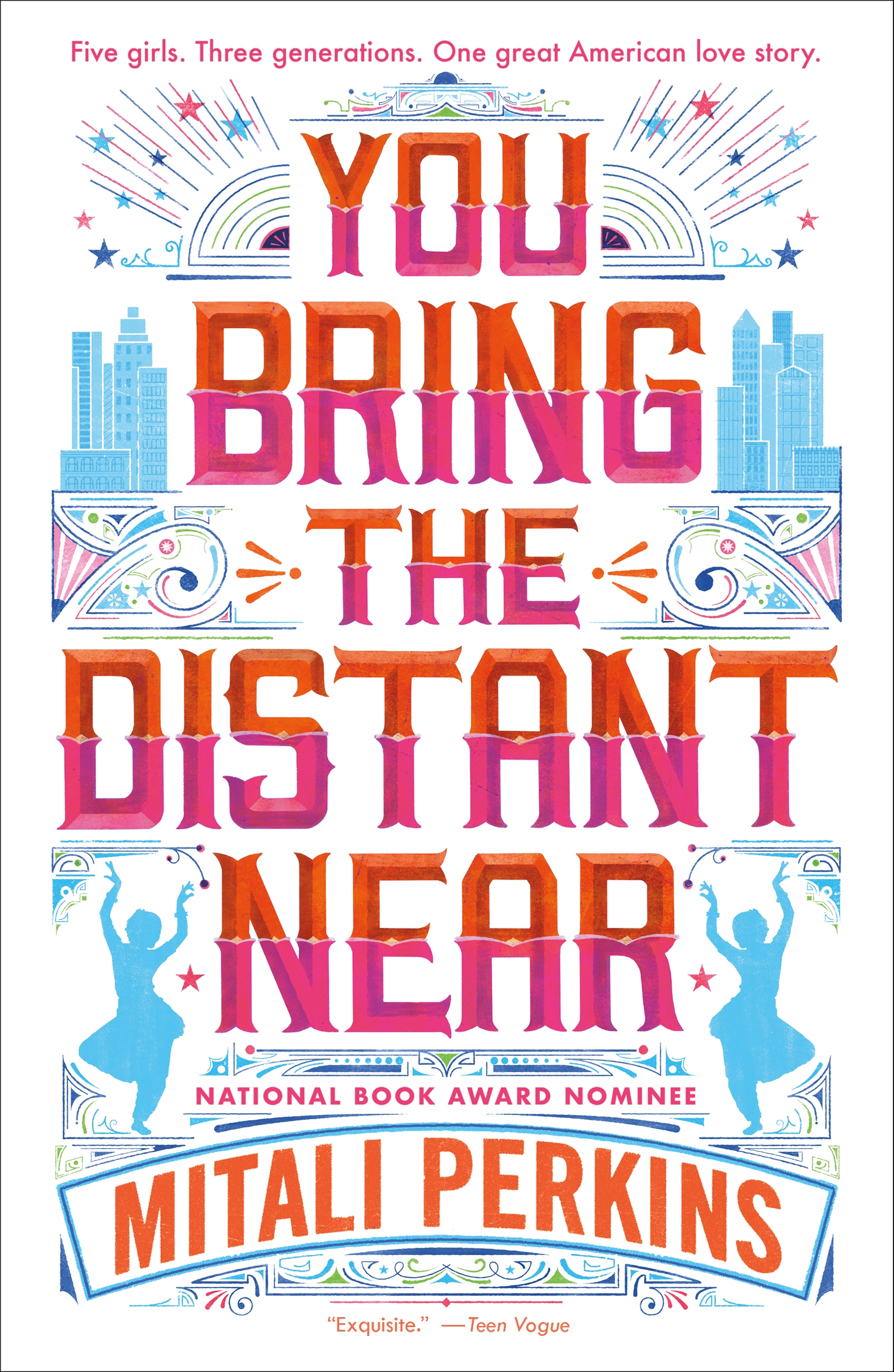 You Bring the Distant Near by Mitali Perkins