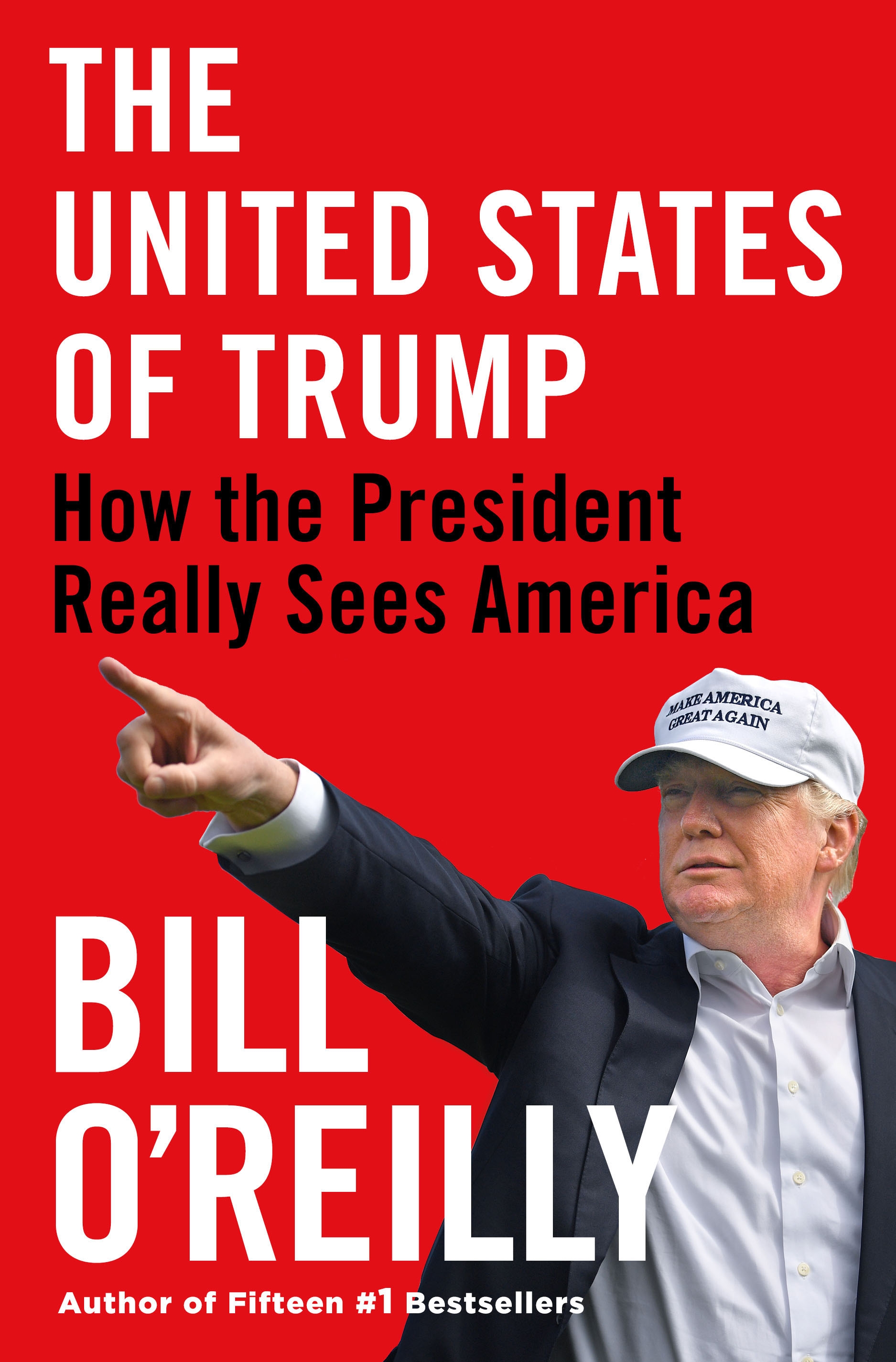 The United States of Trump by Bill O'Reilly