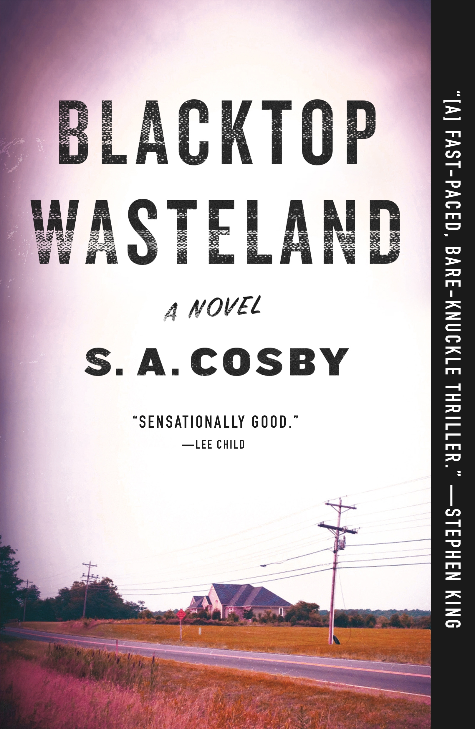 Blacktop Wasteland by S A Cosby