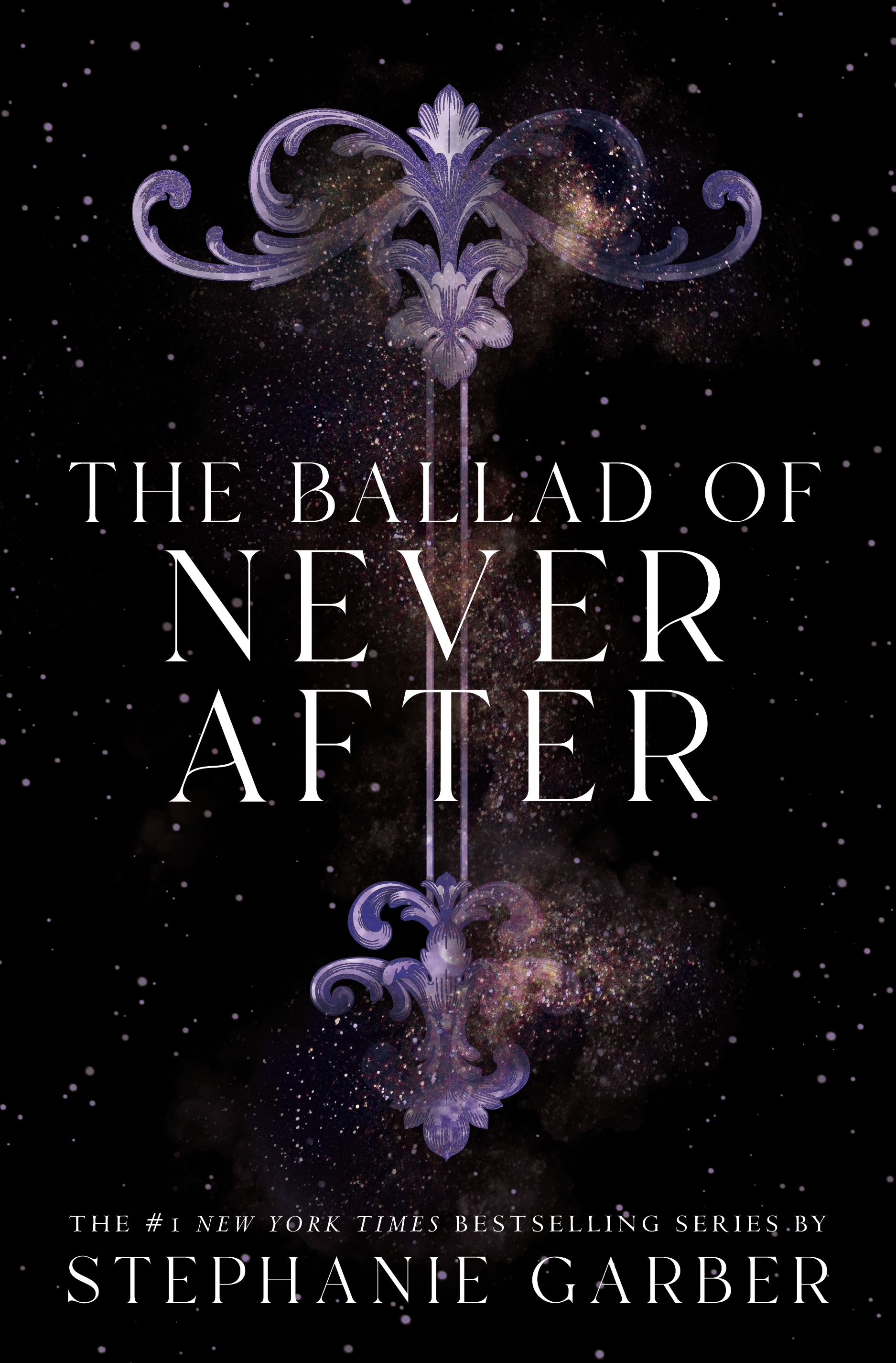 The Ballad of Never After by Stephanie Garber