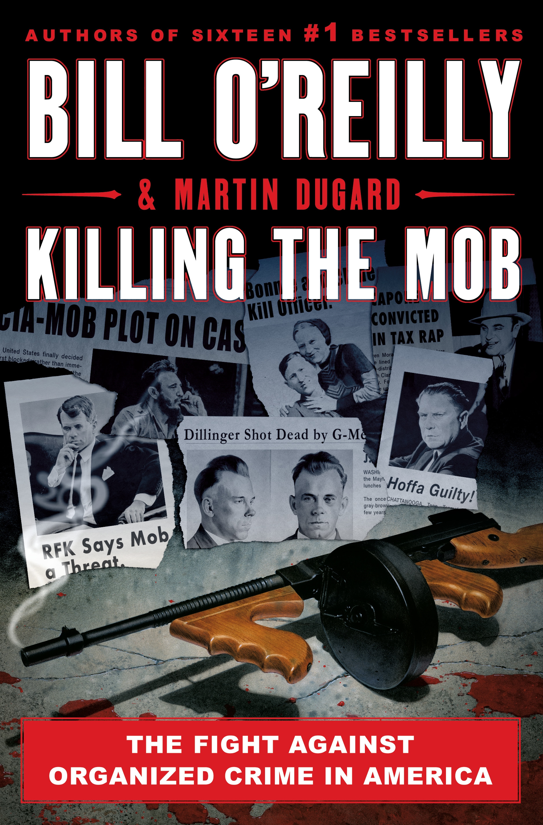 Killing the Mob by Bill O'Reilly