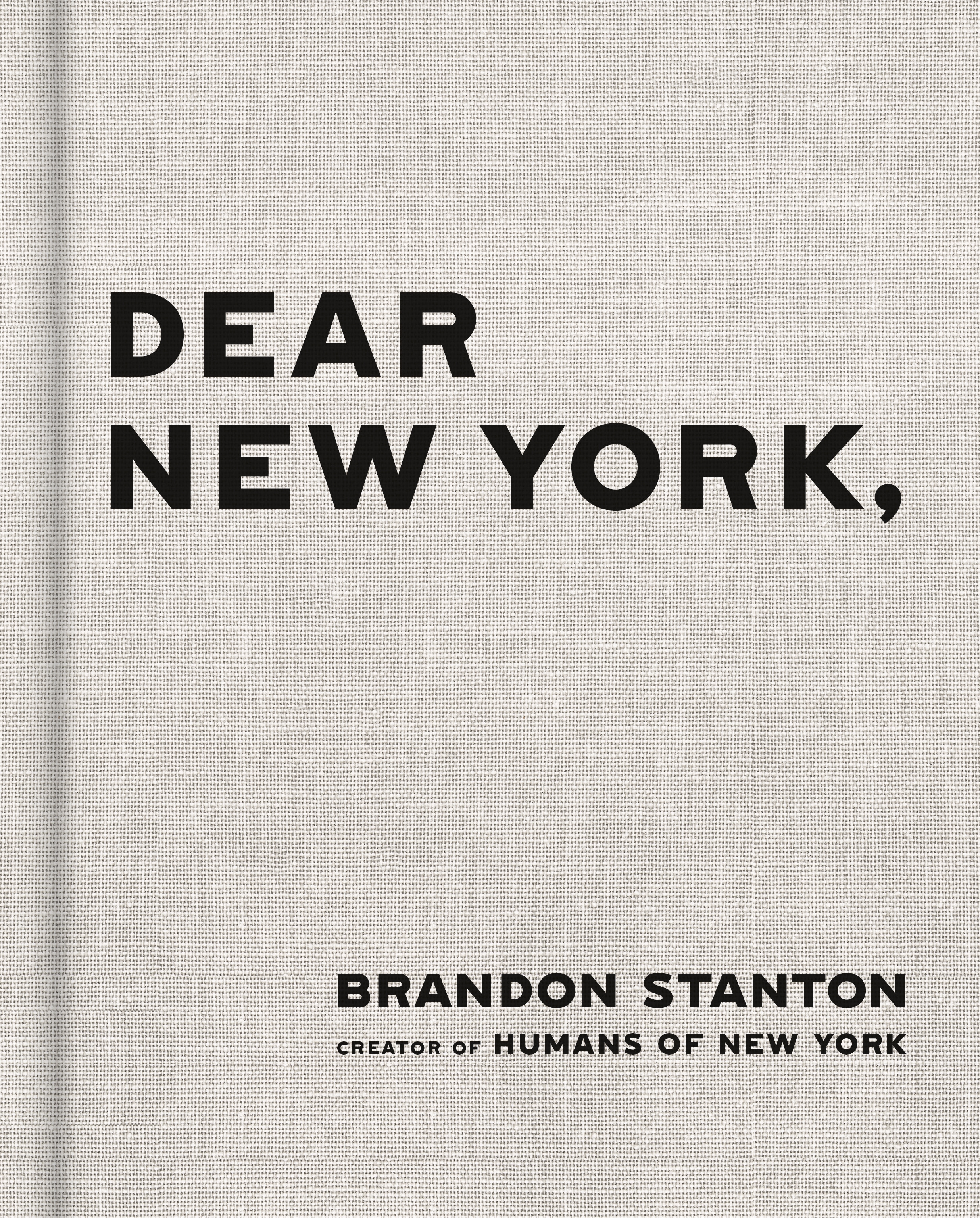 Dear New York by Brandon Stanton