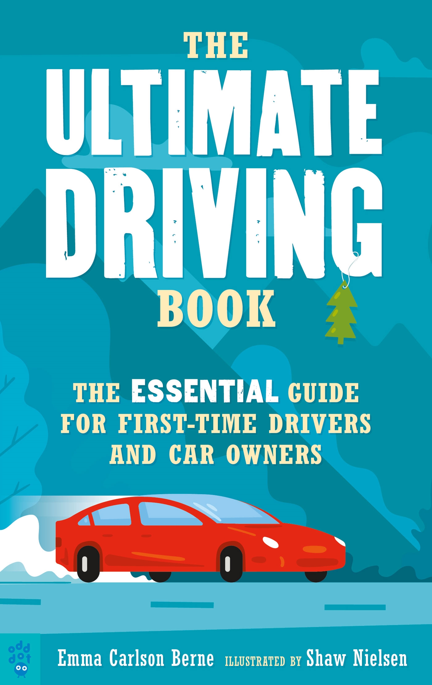 The Ultimate Driving Book by Emma Carlson Berne