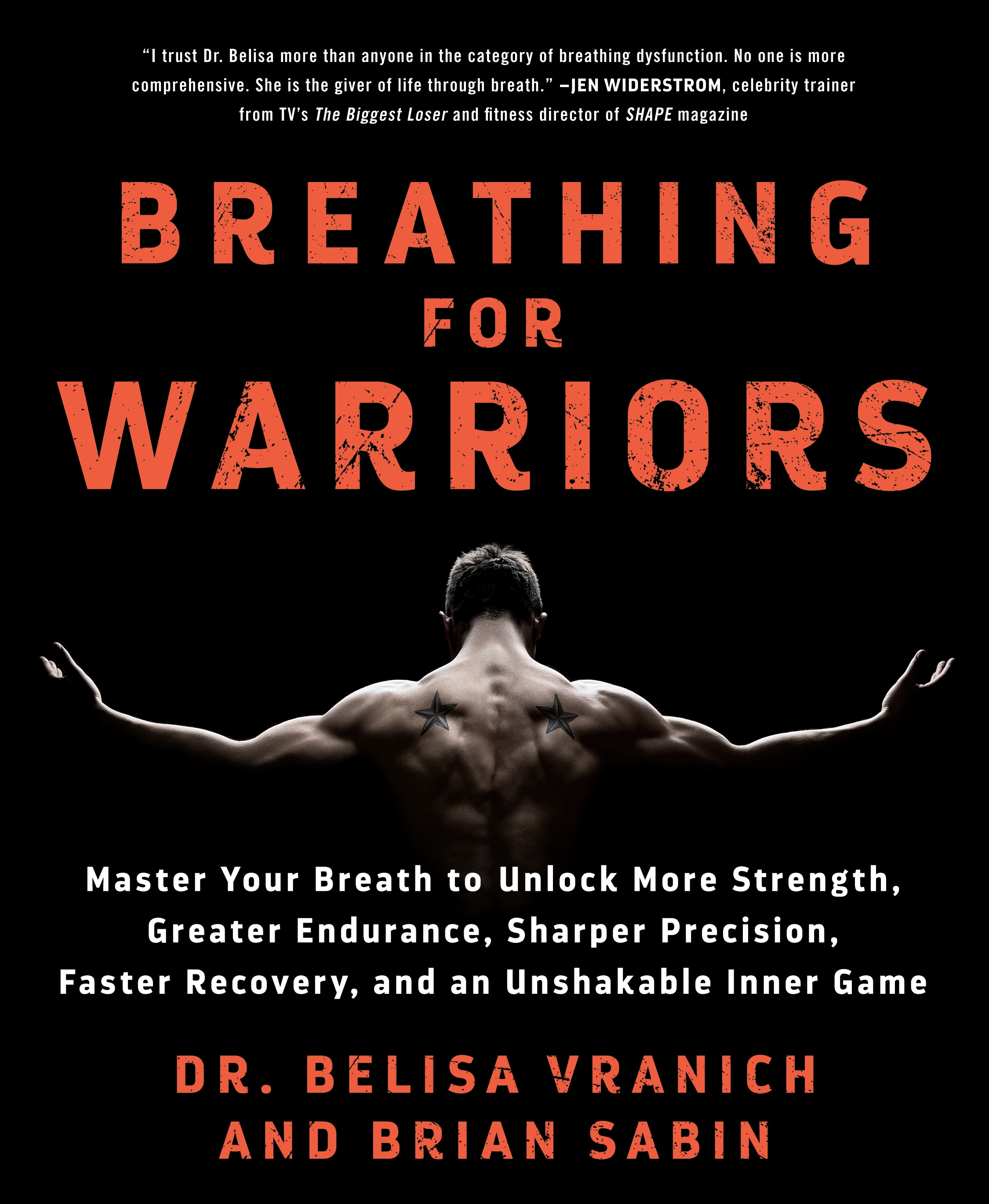 Breathing for Warriors by Dr. Belisa Vranich