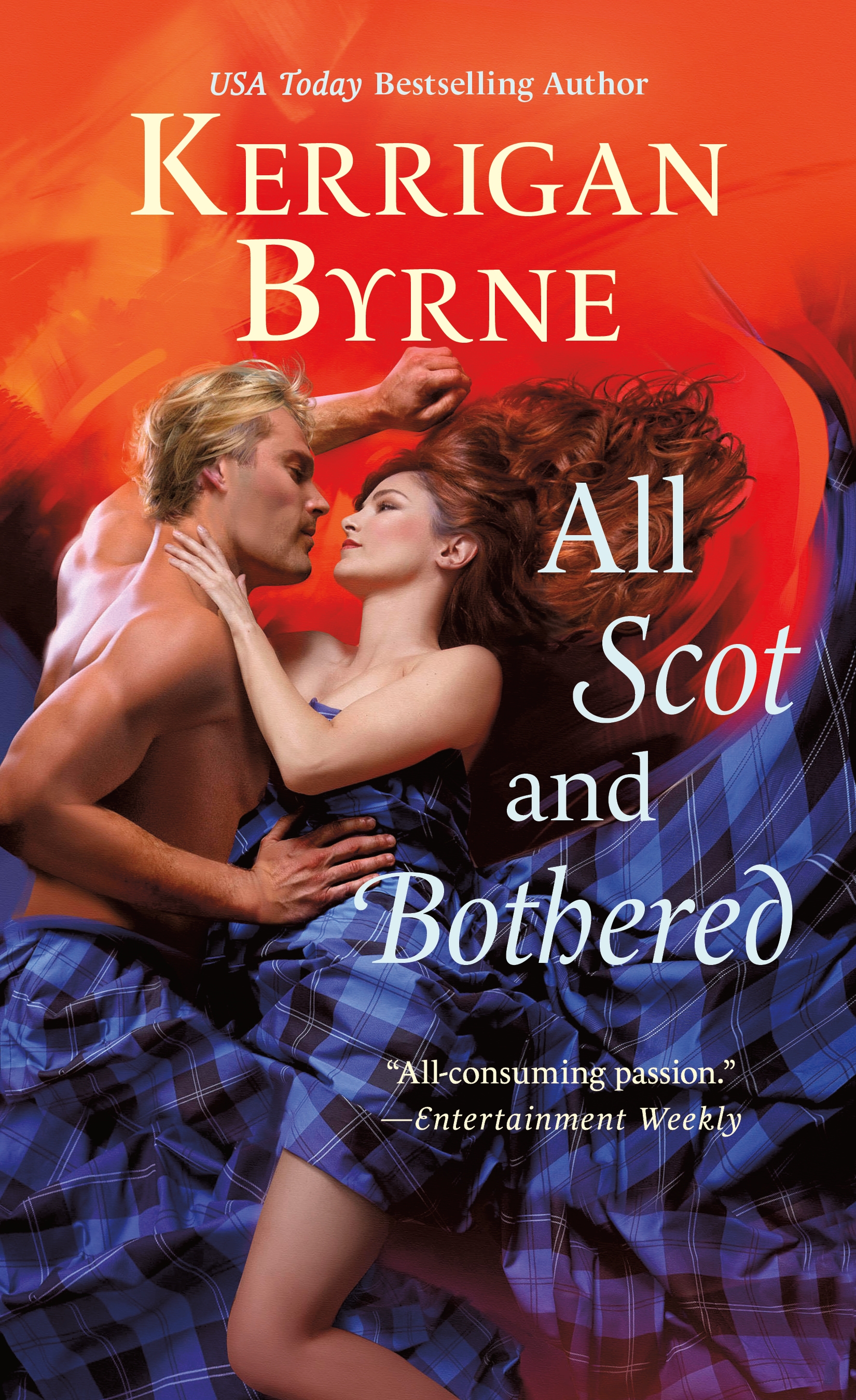 All Scot and Bothered by Kerrigan Byrne