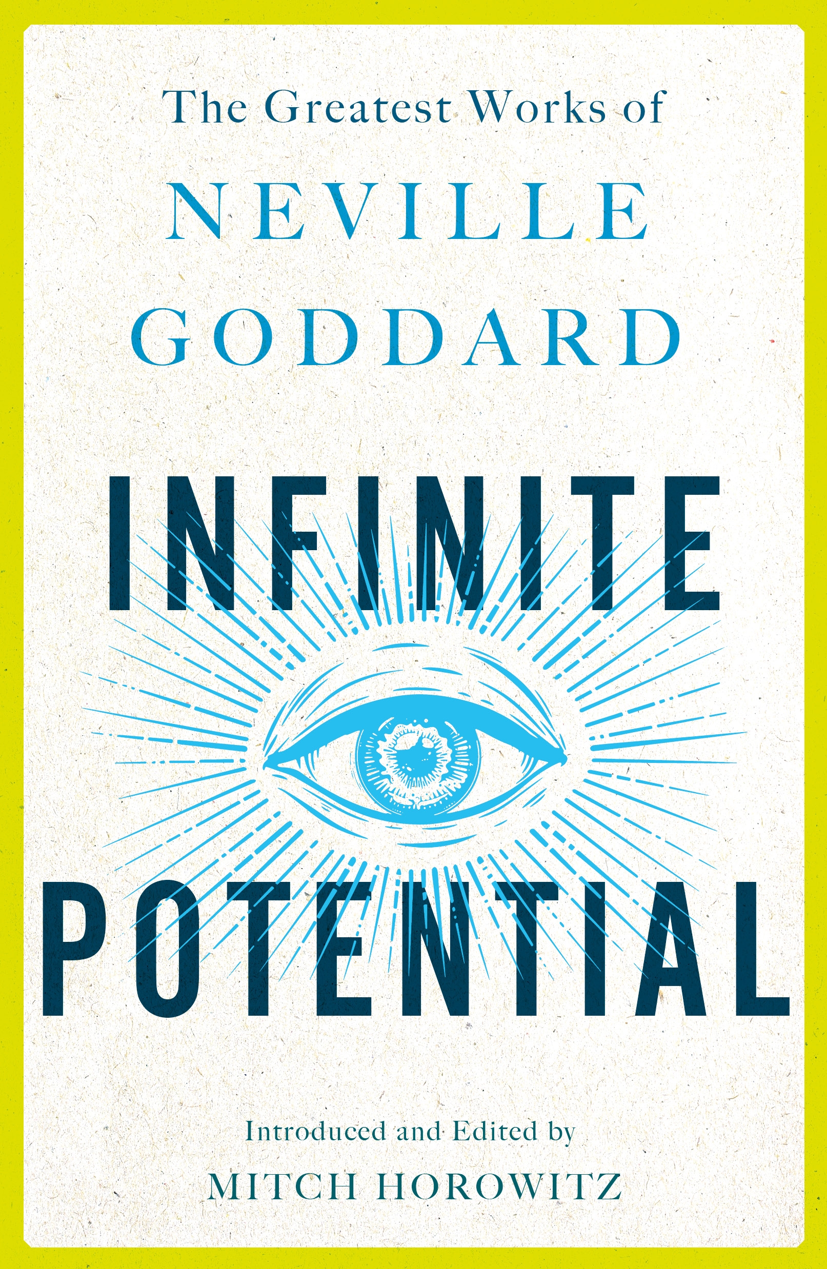 Infinite Potential by Neville Goddard