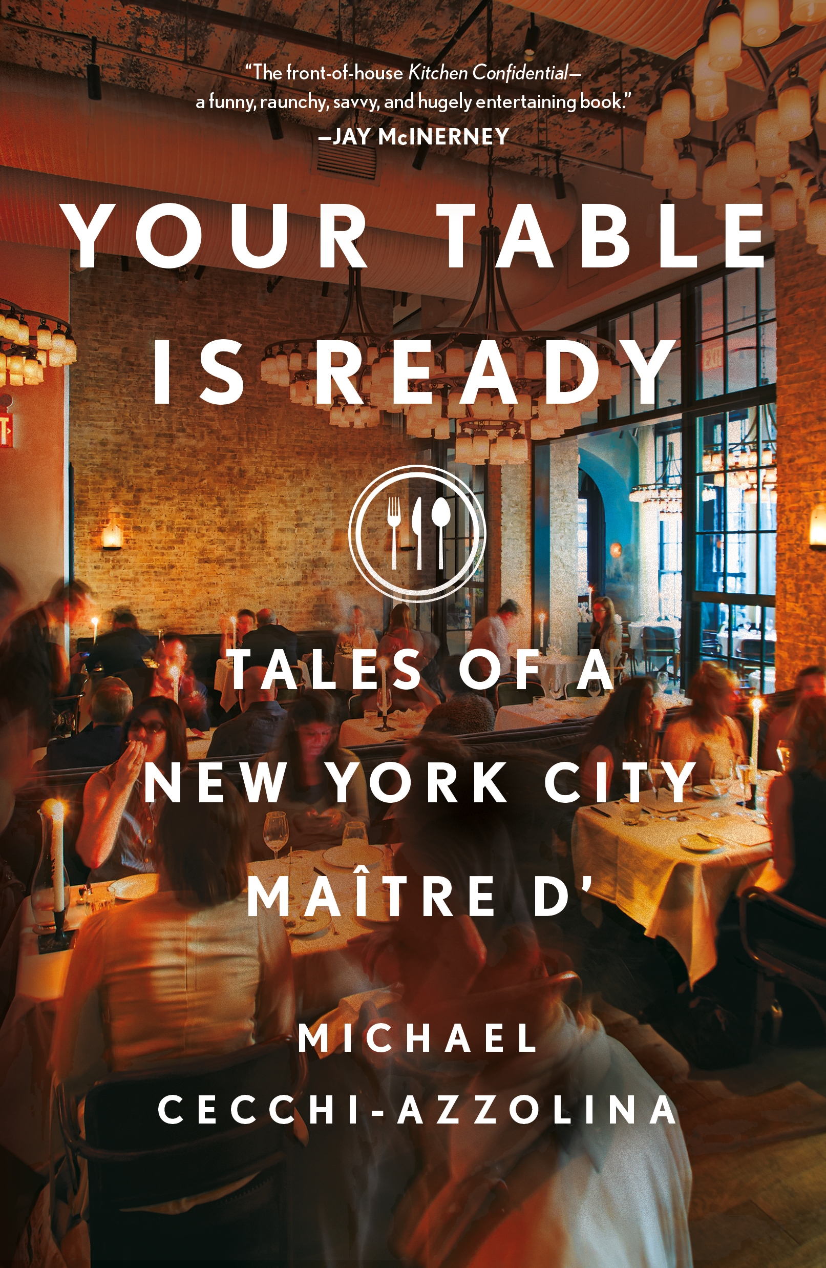 Your Table Is Ready by Michael Cecchi-Azzolina