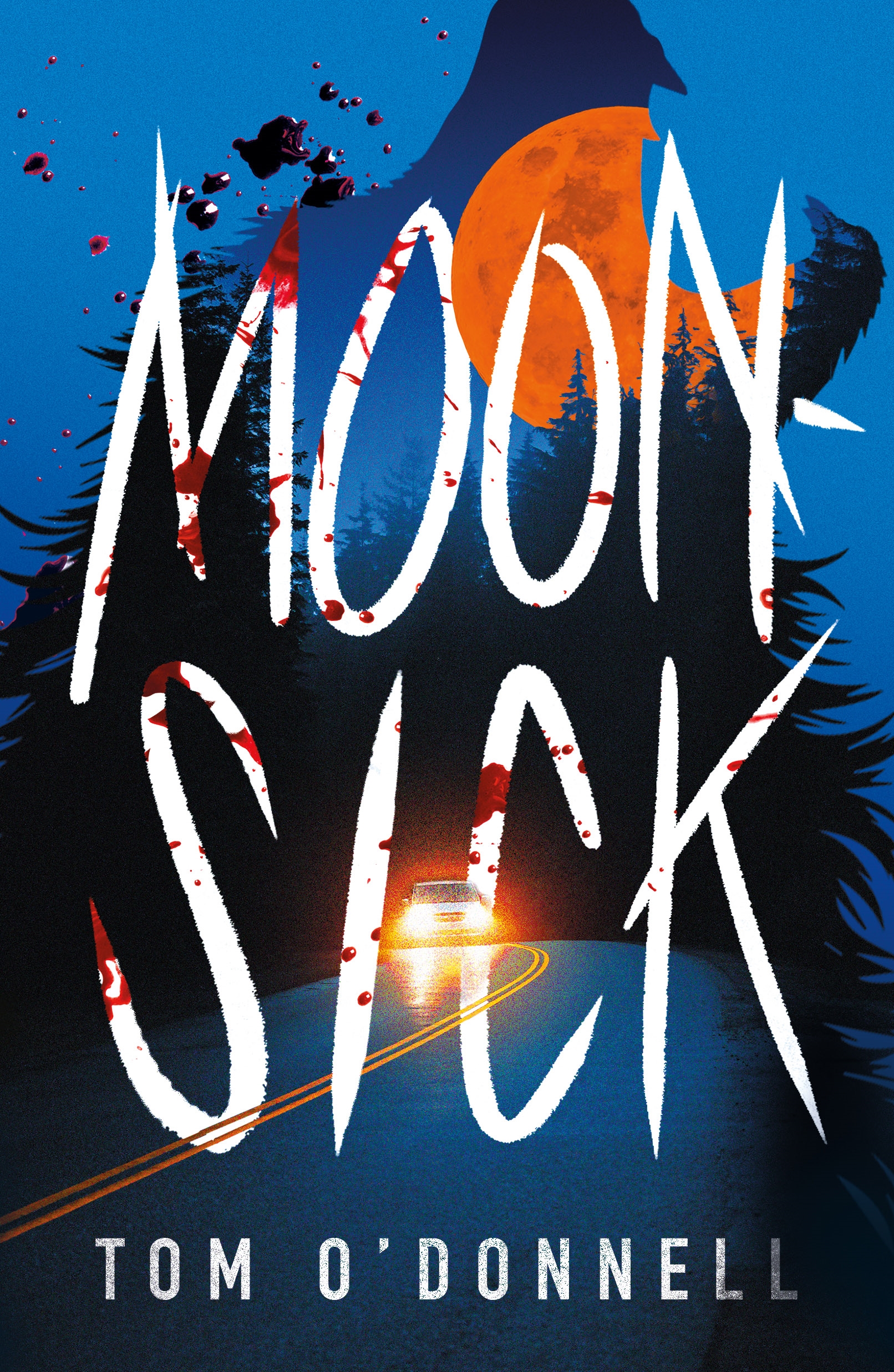 Moonsick by Tom O'Donnell