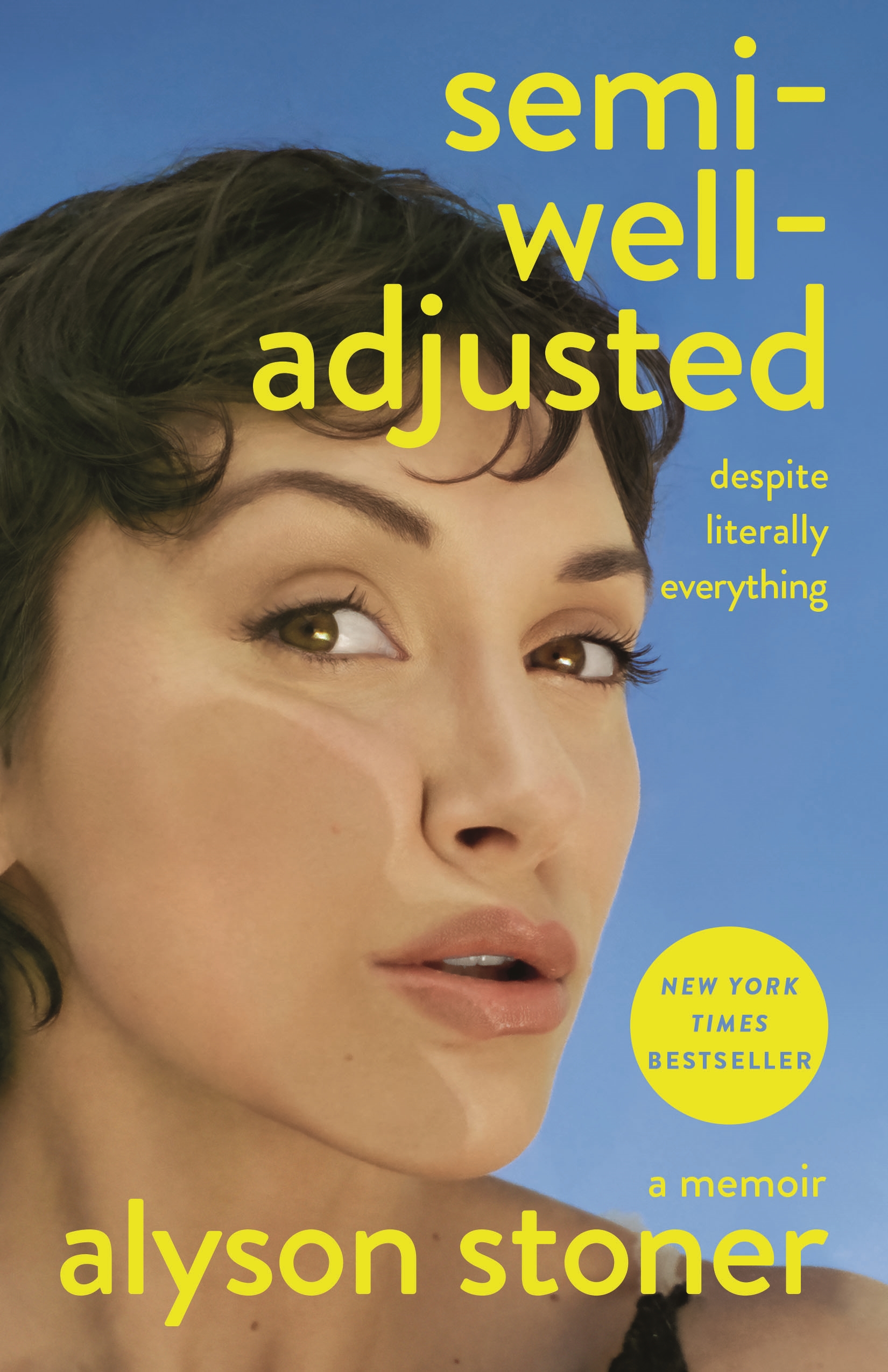 Semi-well-adjusted Despite Literally Everything by Alyson Stoner