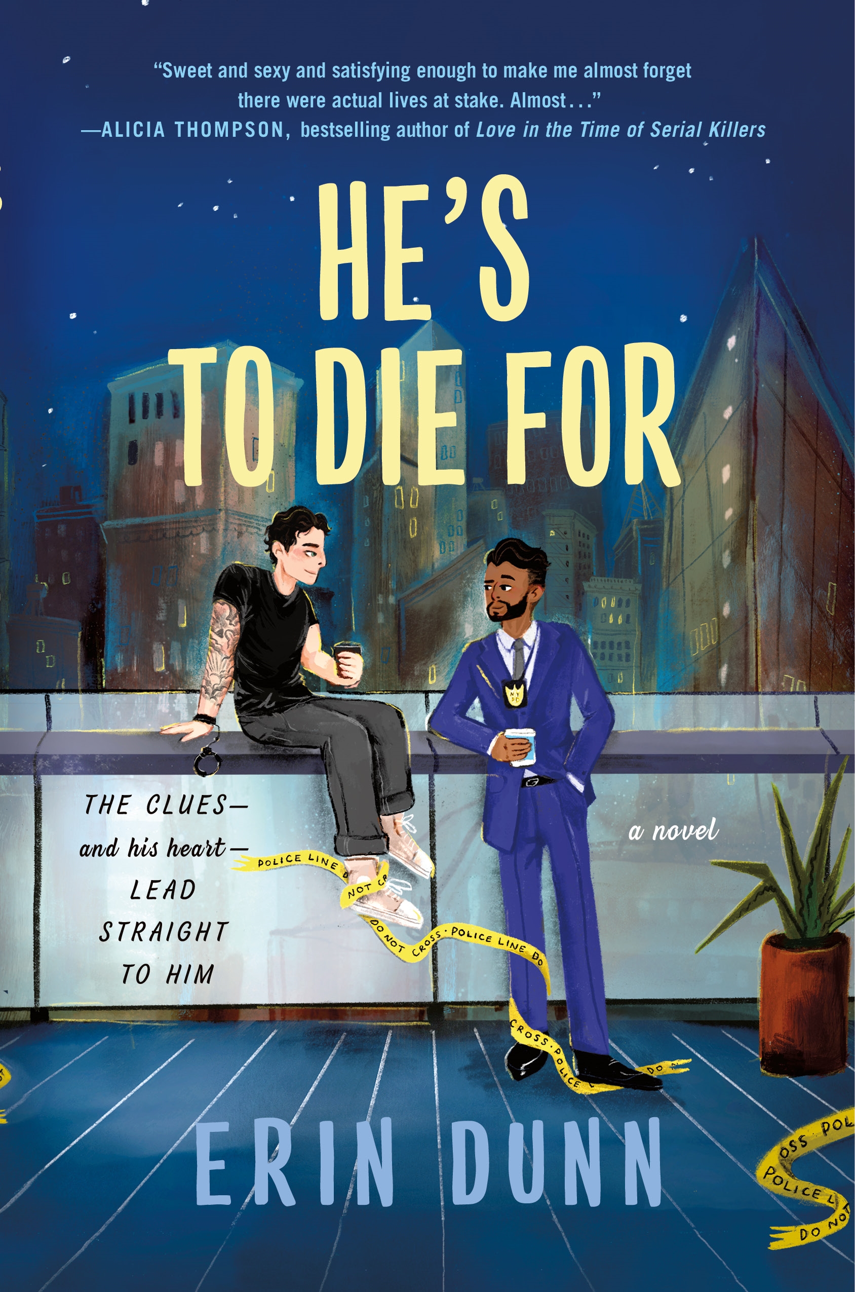 He's to Die for by Erin Dunn