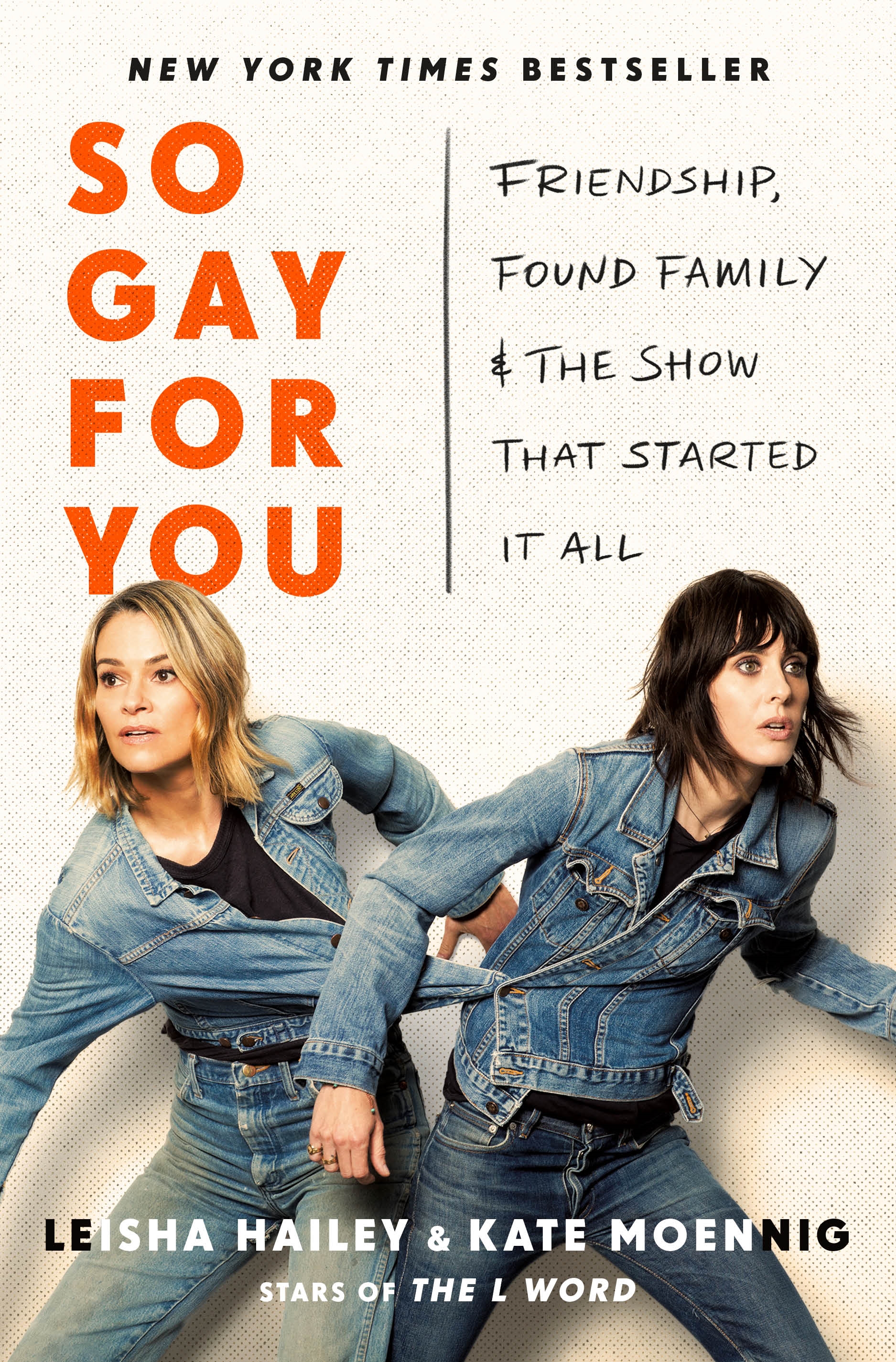 So Gay for You by Kate Moennig