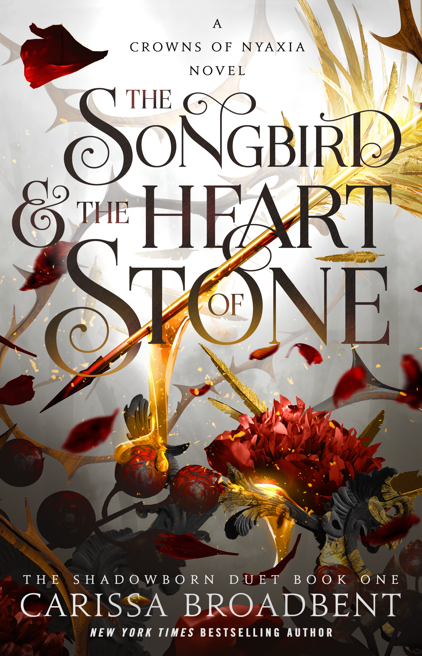 The Songbird &amp; the Heart of Stone by Carissa Broadbent