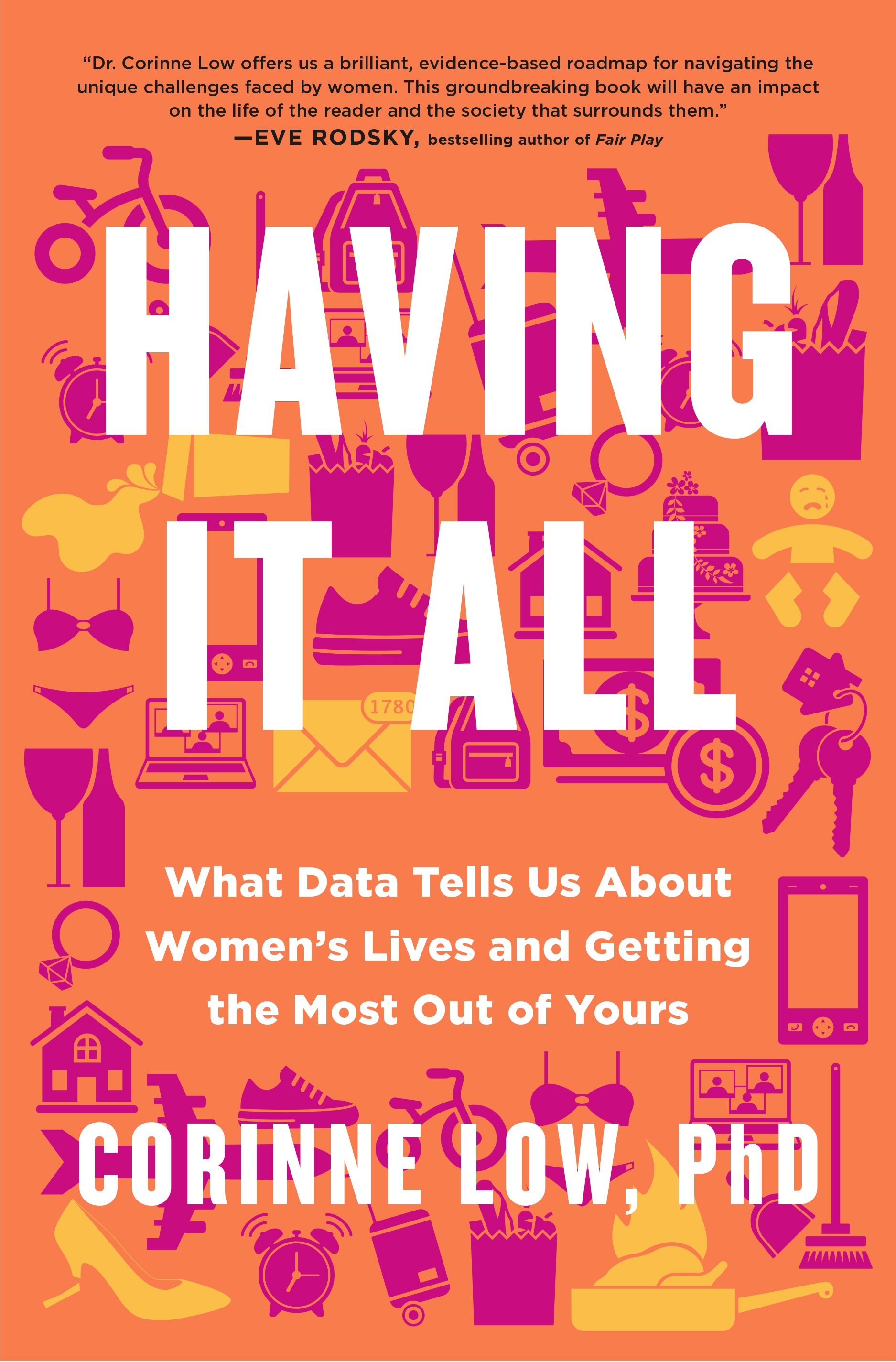 Having It All by Corinne Low PhD