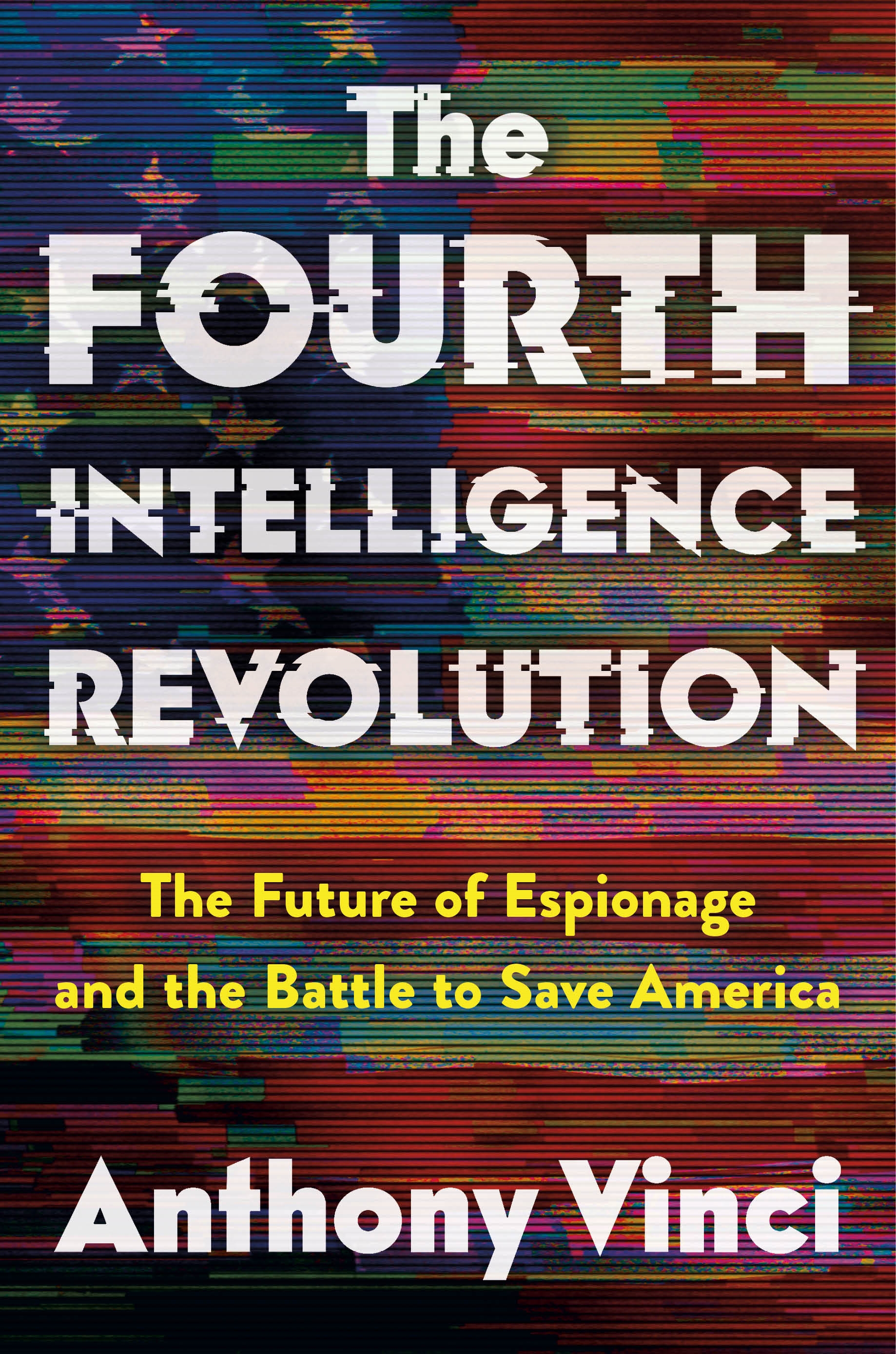 The Fourth Intelligence Revolution by Anthony Vinci